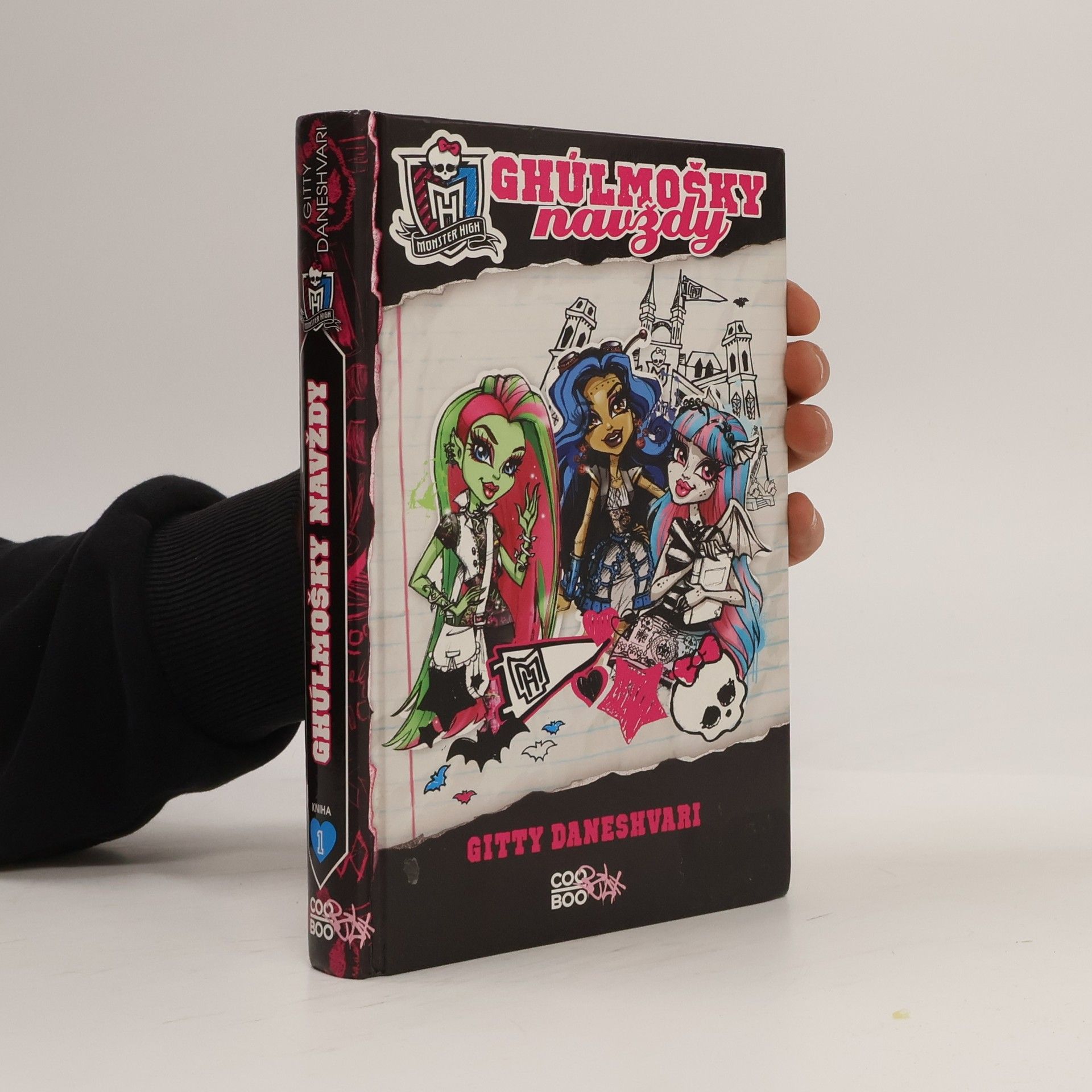 Gitty Daneshvari Monster High. Ghúlmošky navždy