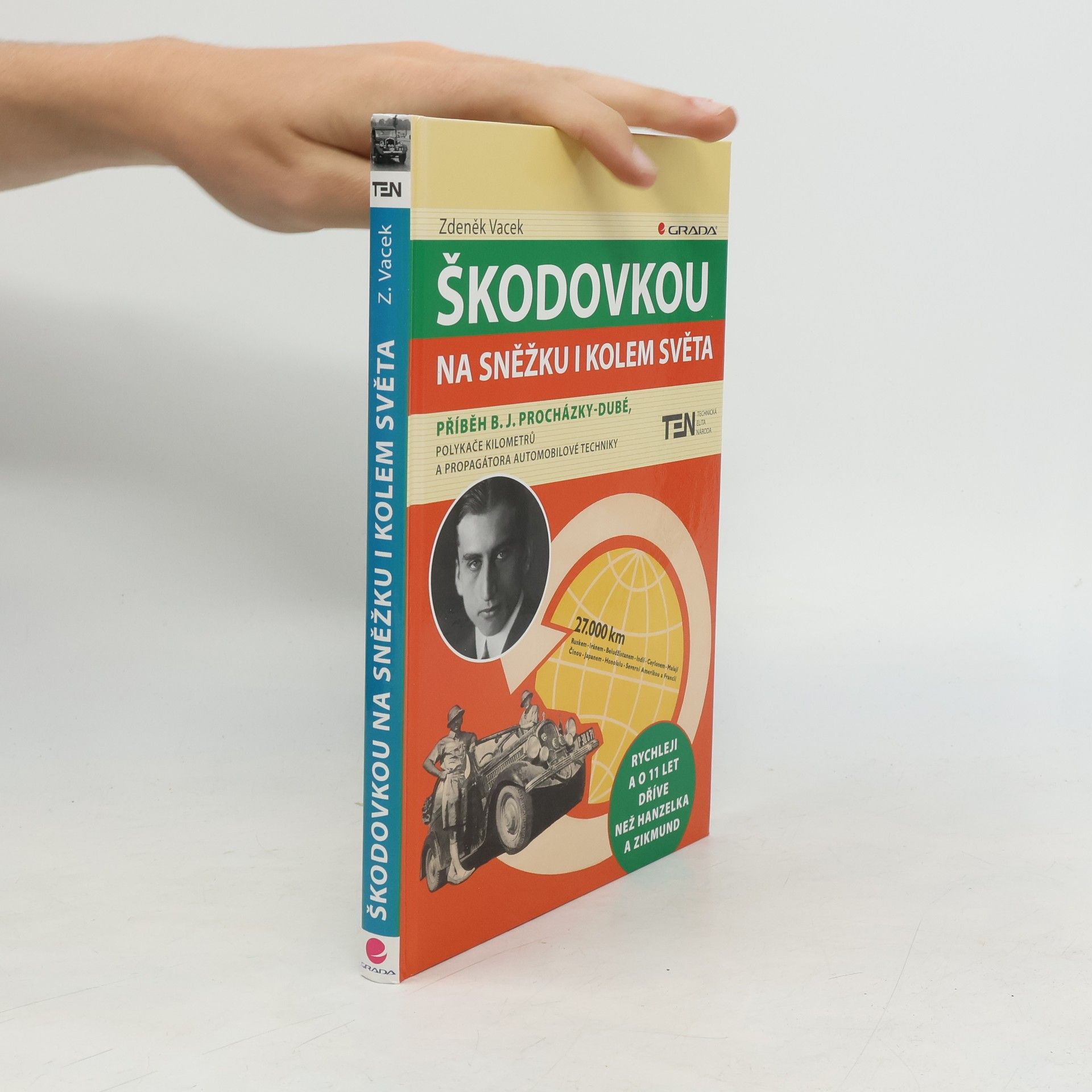 Zdeněk Vacek Škodovkou na Sněžku i kolem světa