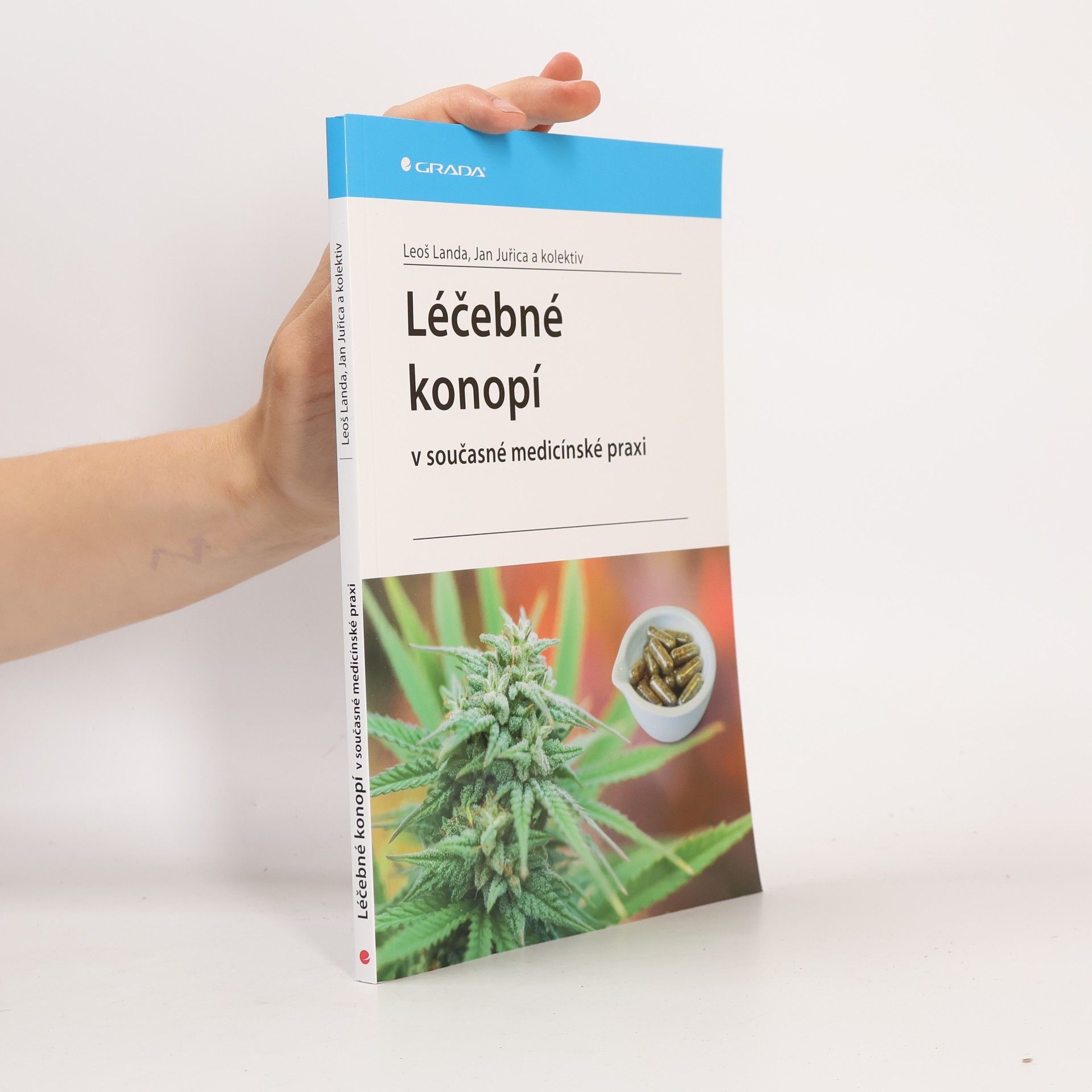 Jan Juřica Léčebné konopí v současné medicínské praxi