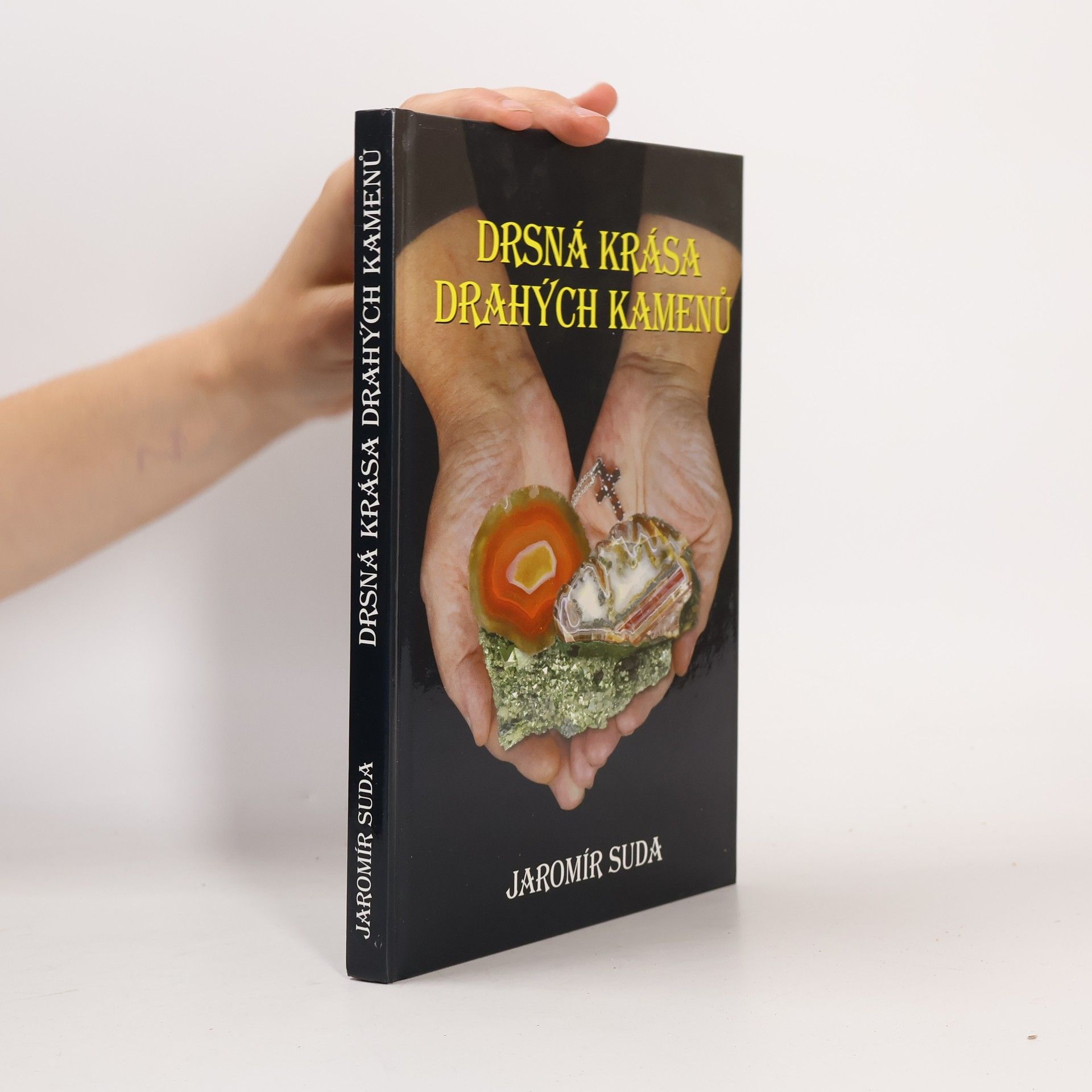 Drsná krása drahých kamenů