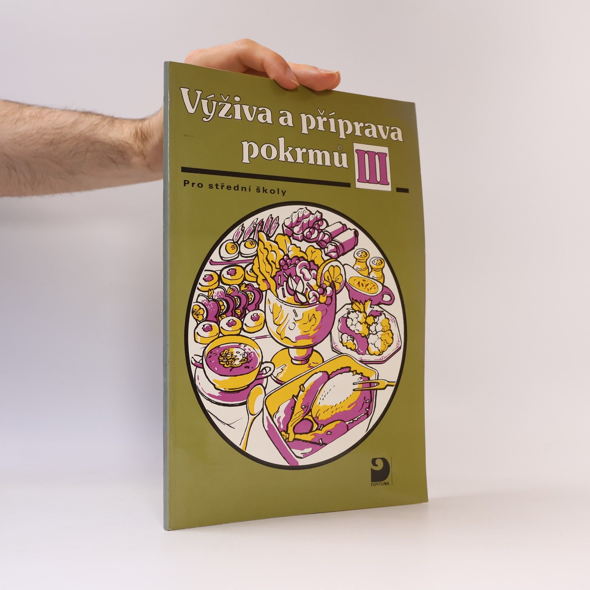 Výživa a příprava pokrmů III: pro střední školy