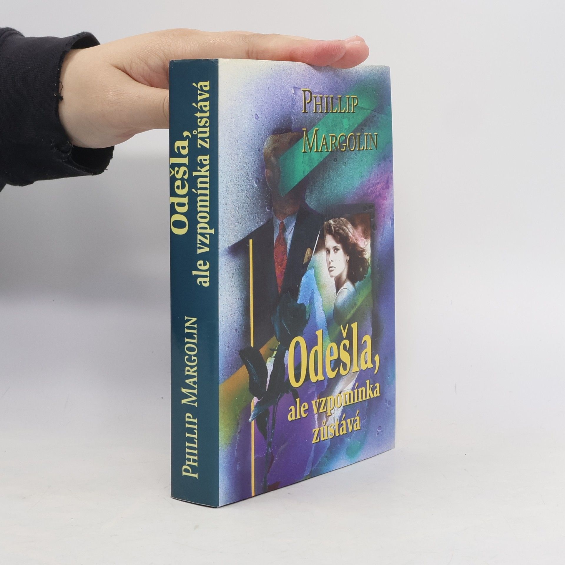 Phillip Margolin Odešla, ale vzpomínka zůstává
