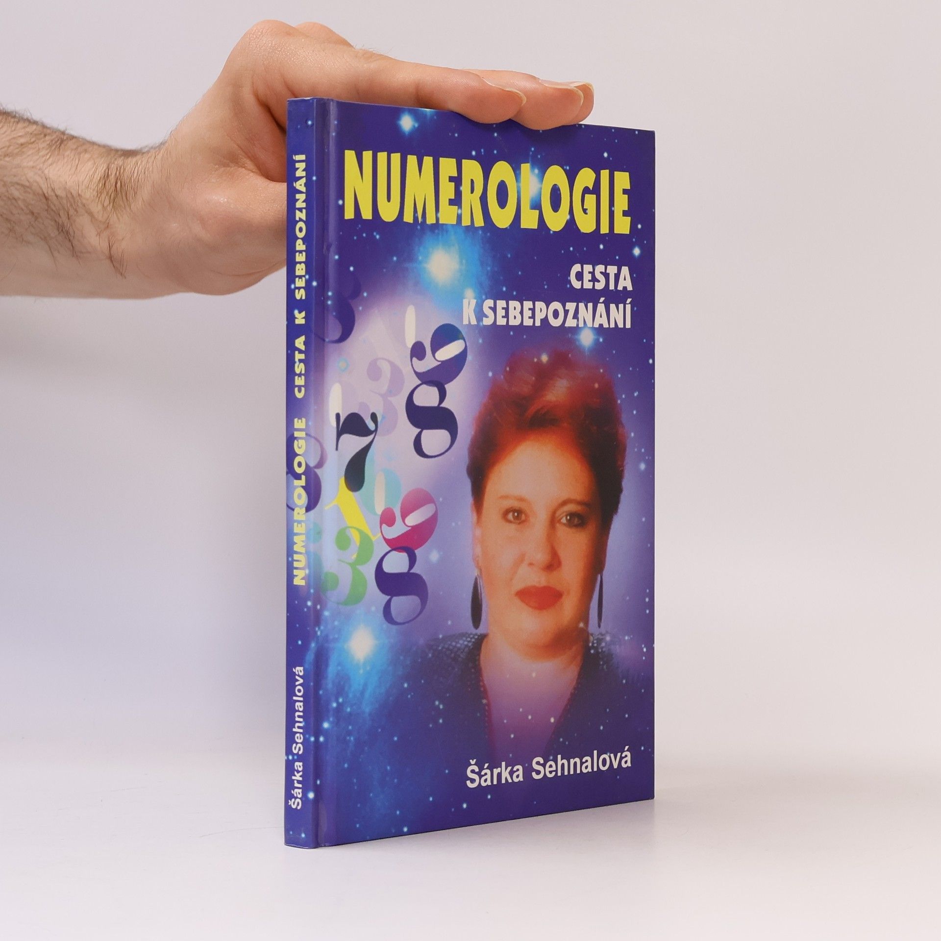 Šárka Sehnalová Numerologie : cesta k sebepoznání
