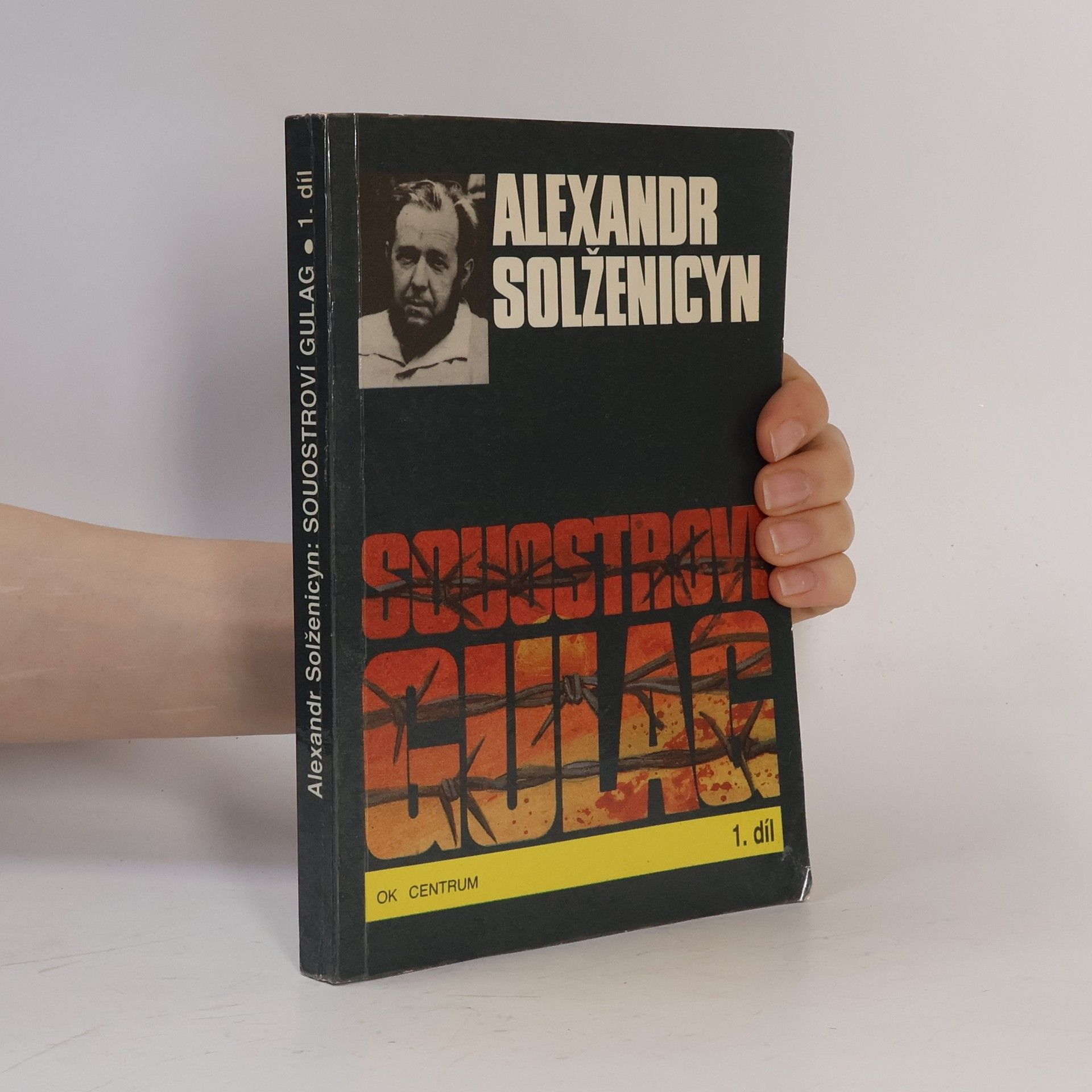 Alexandr Isajevič Solženicyn Souostroví Gulag 1