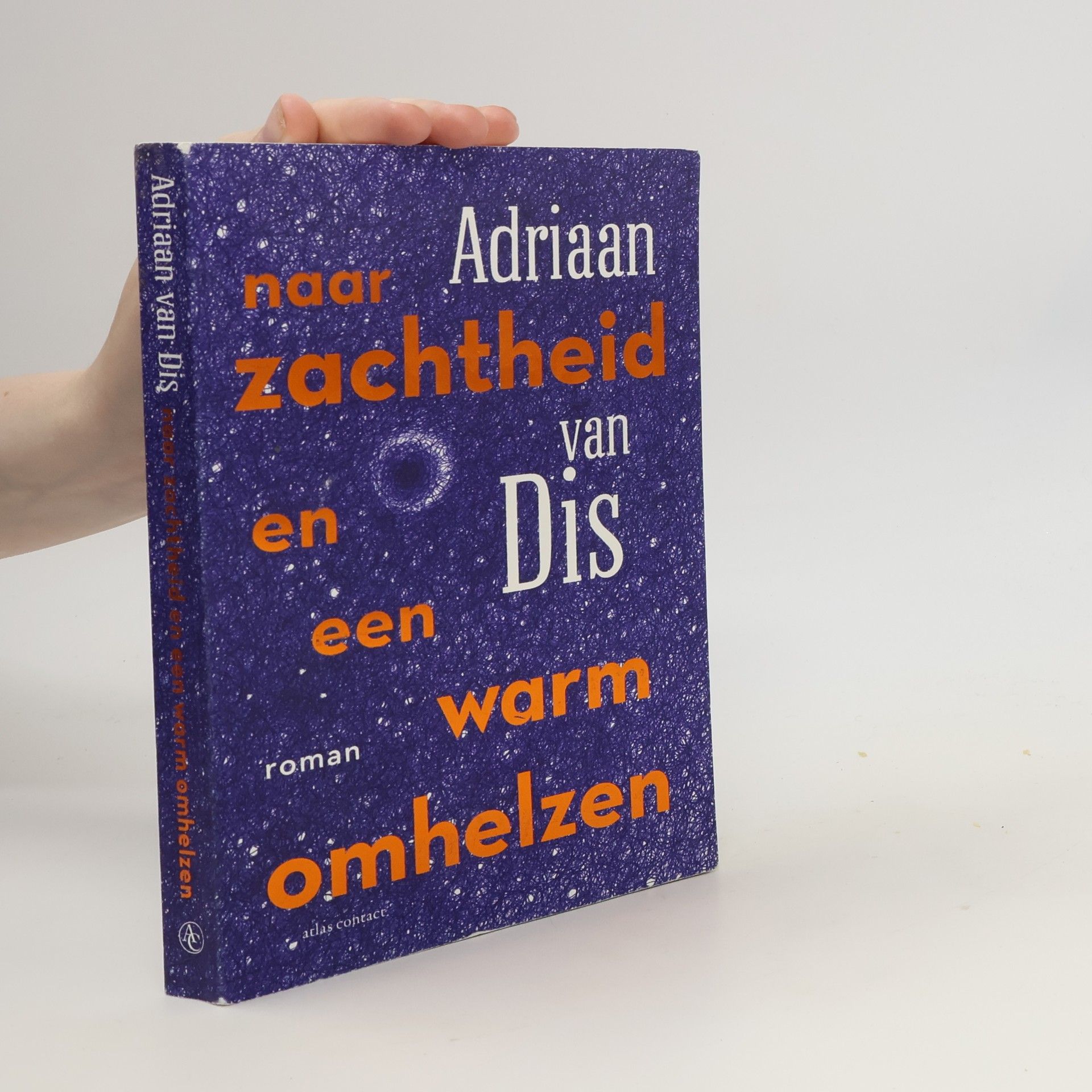 Adriaan van Dis Naar zachtheid en een warm omhelzen