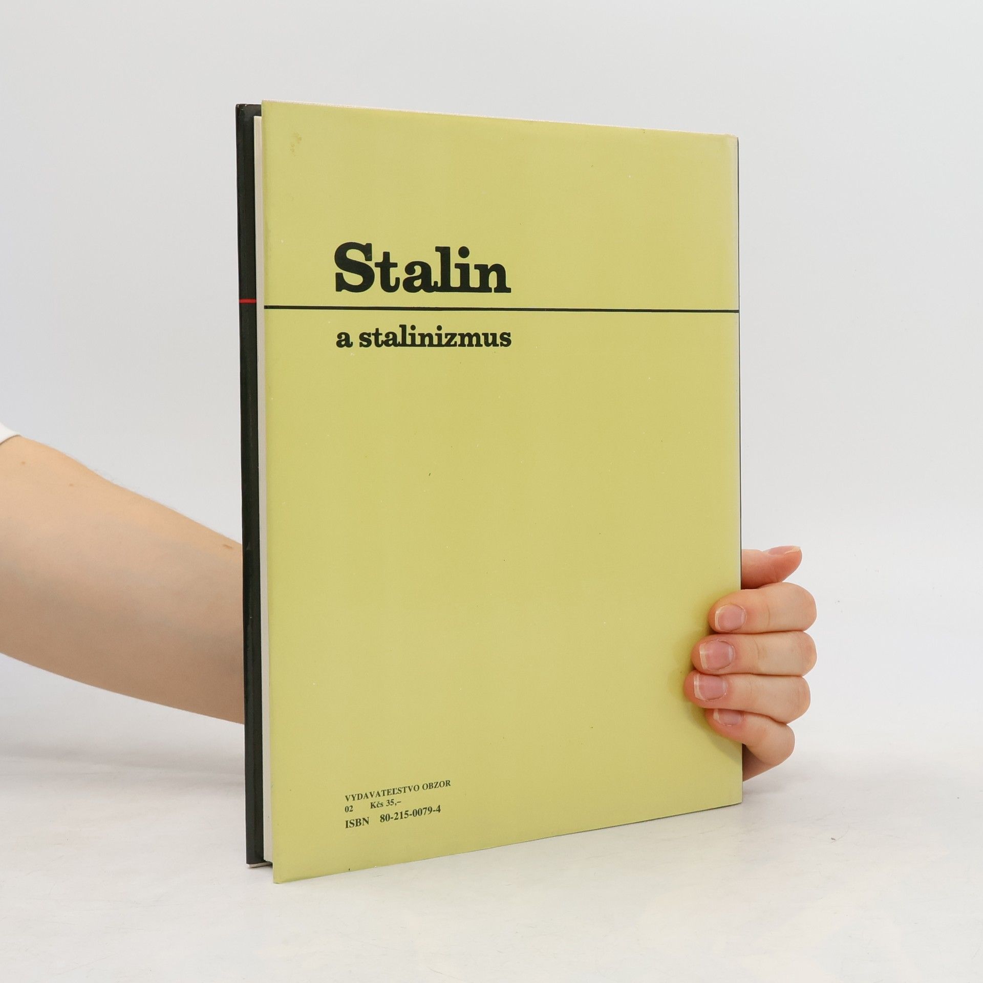Roj Aleksandrovič Medvedev Stalin a stalinizmus. Historické črty. slovensky
