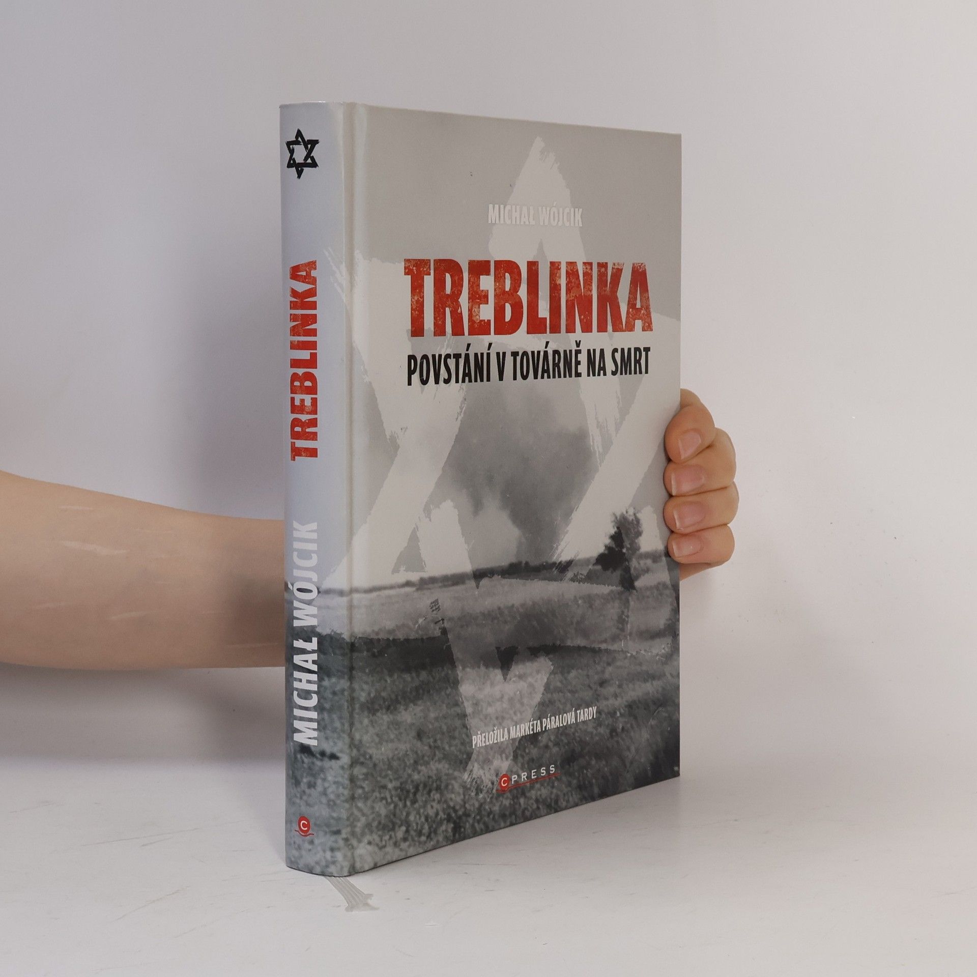 Michał Wójcik Treblinka: Povstání v továrně na smrt