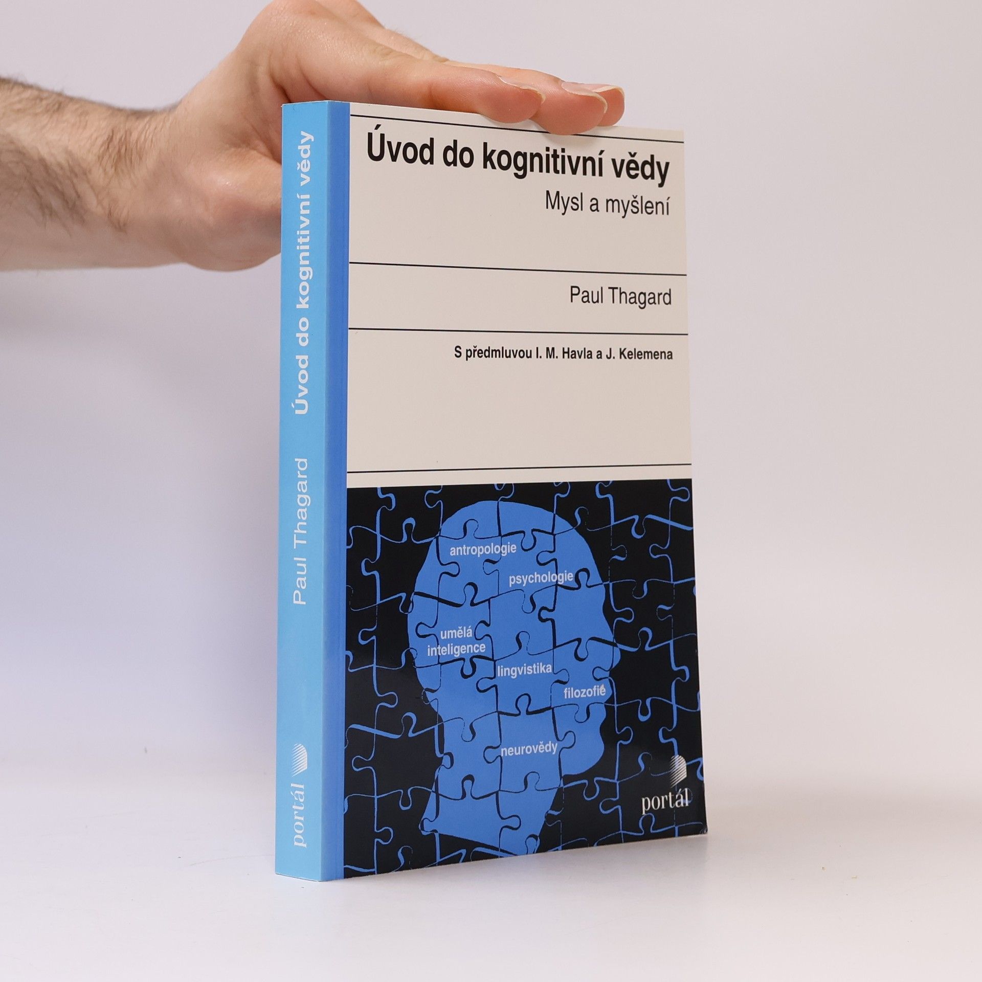 Paul Thagard Úvod do kognitivní vědy: Mysl a myšlení