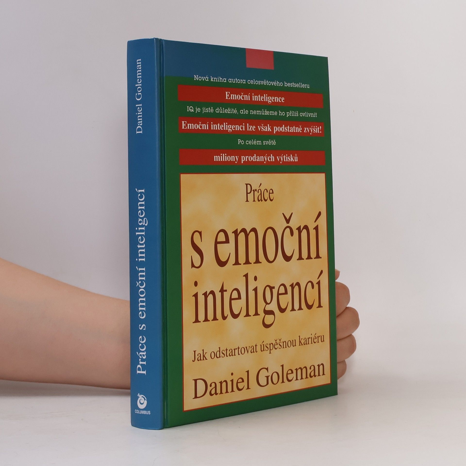 Daniel Goleman Práce s emoční inteligencí