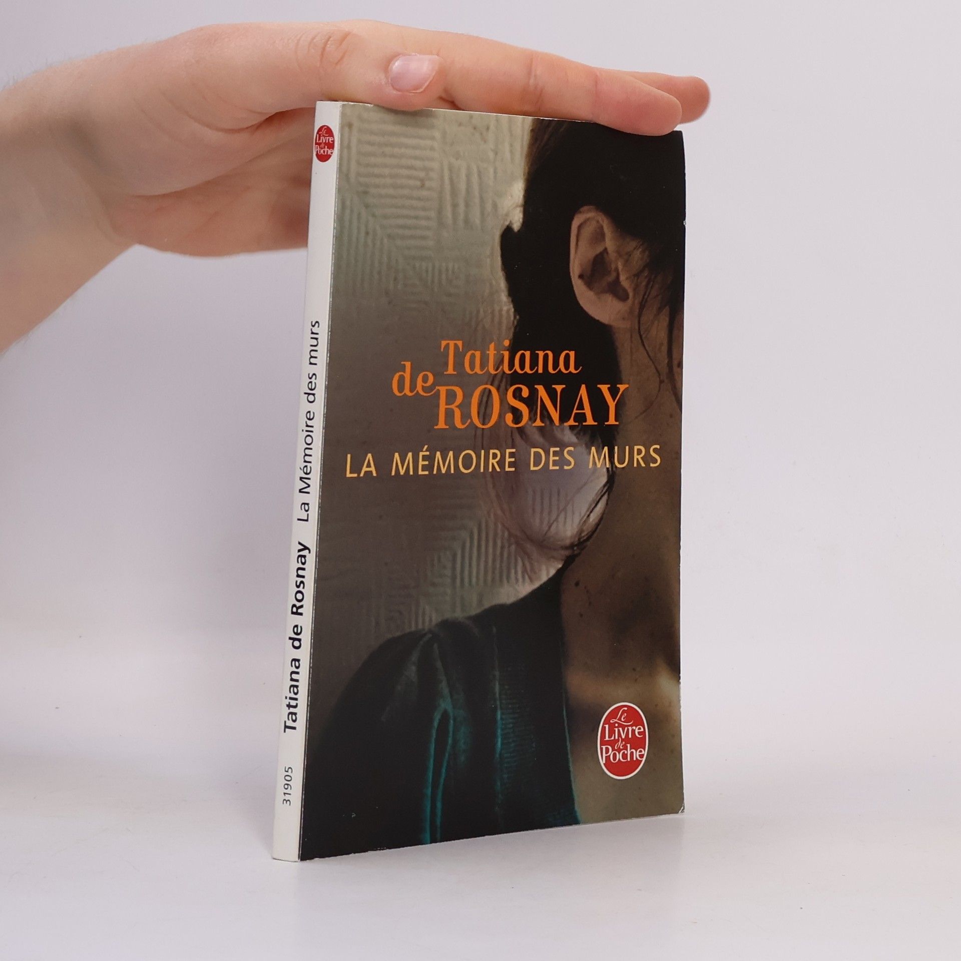 Tatiana de Rosnay La mémoire des murs