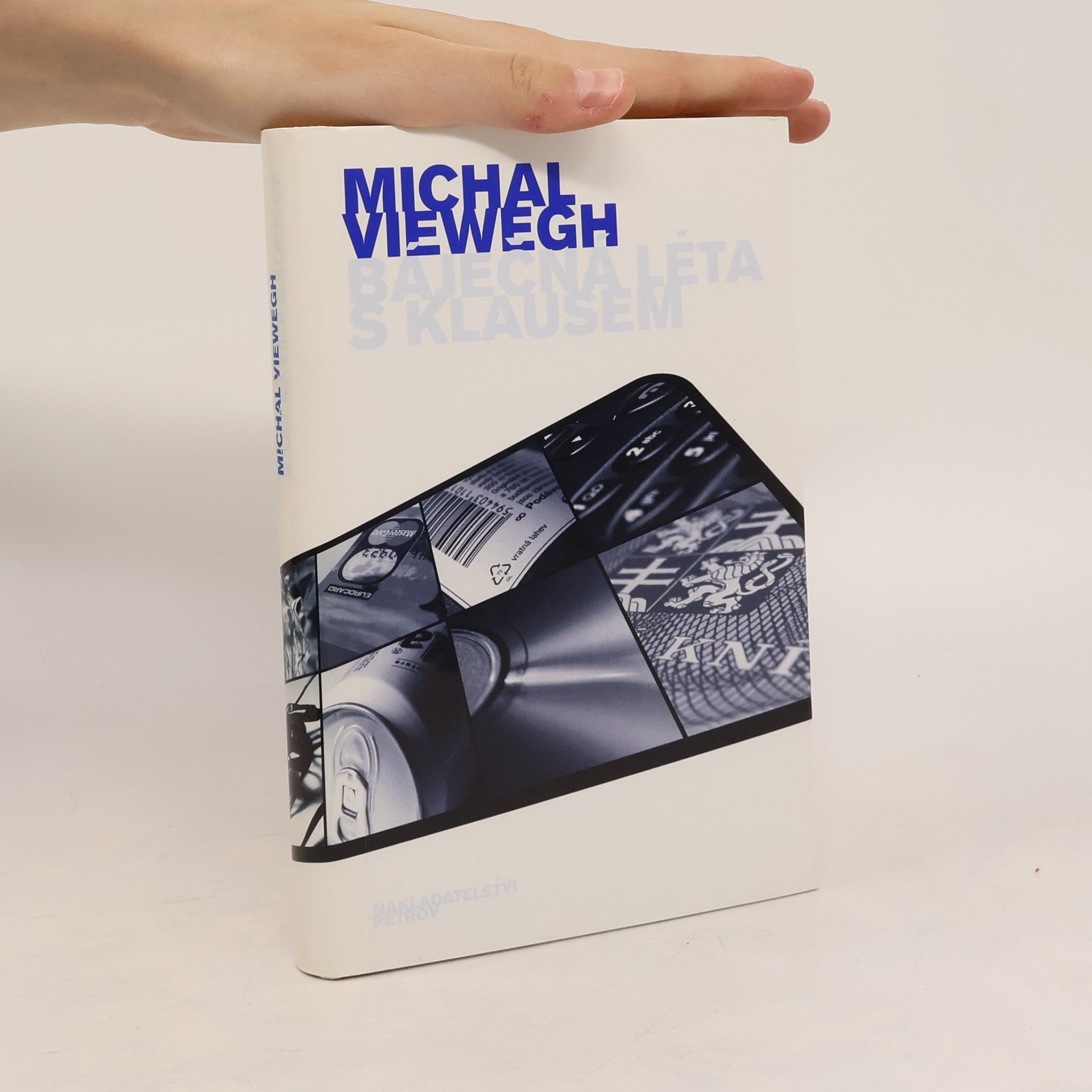 Michal Viewegh Báječná léta s Klausem