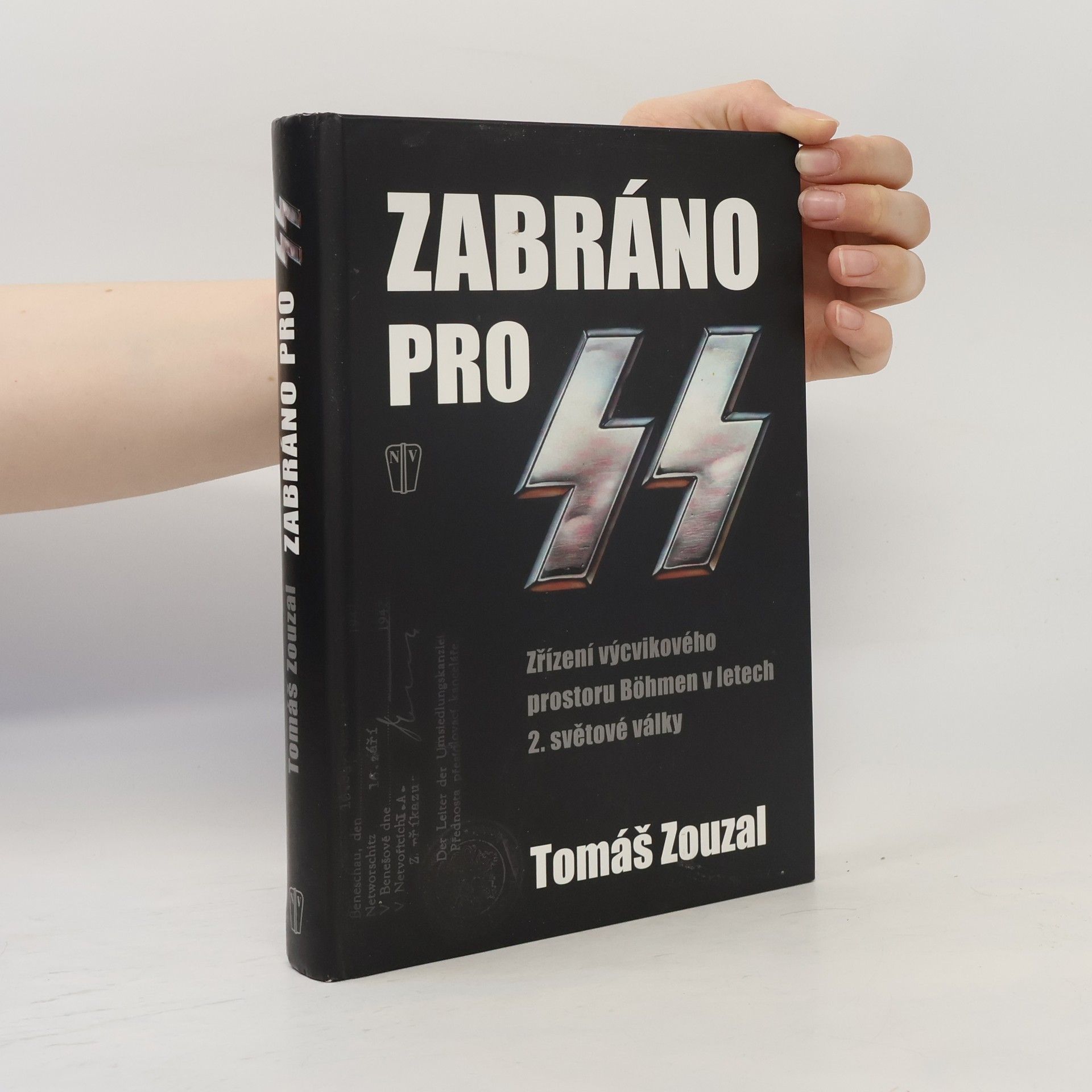 Zabráno pro SS: Zřízení výcvikového prostoru Böhmen v letech 2. světové války