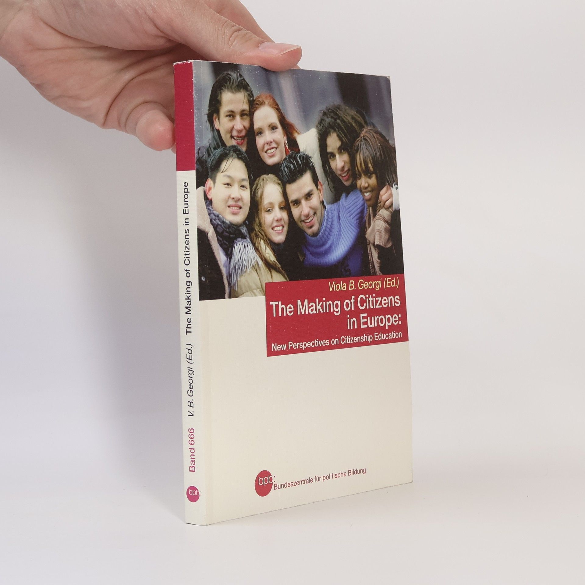 Viola B. Georgi The making of citizens in Europe