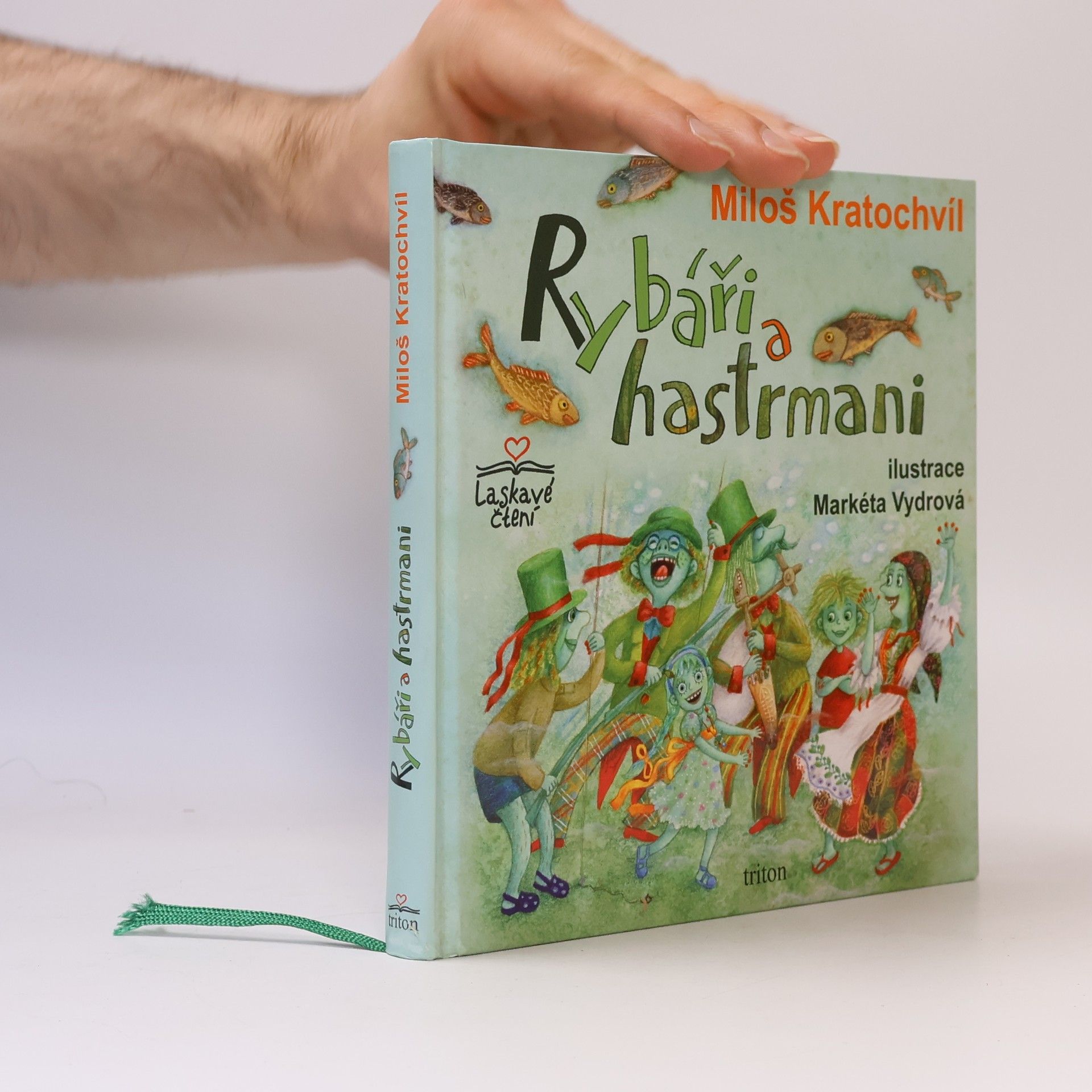Miloš Kratochvil Rybáři a hastrmani