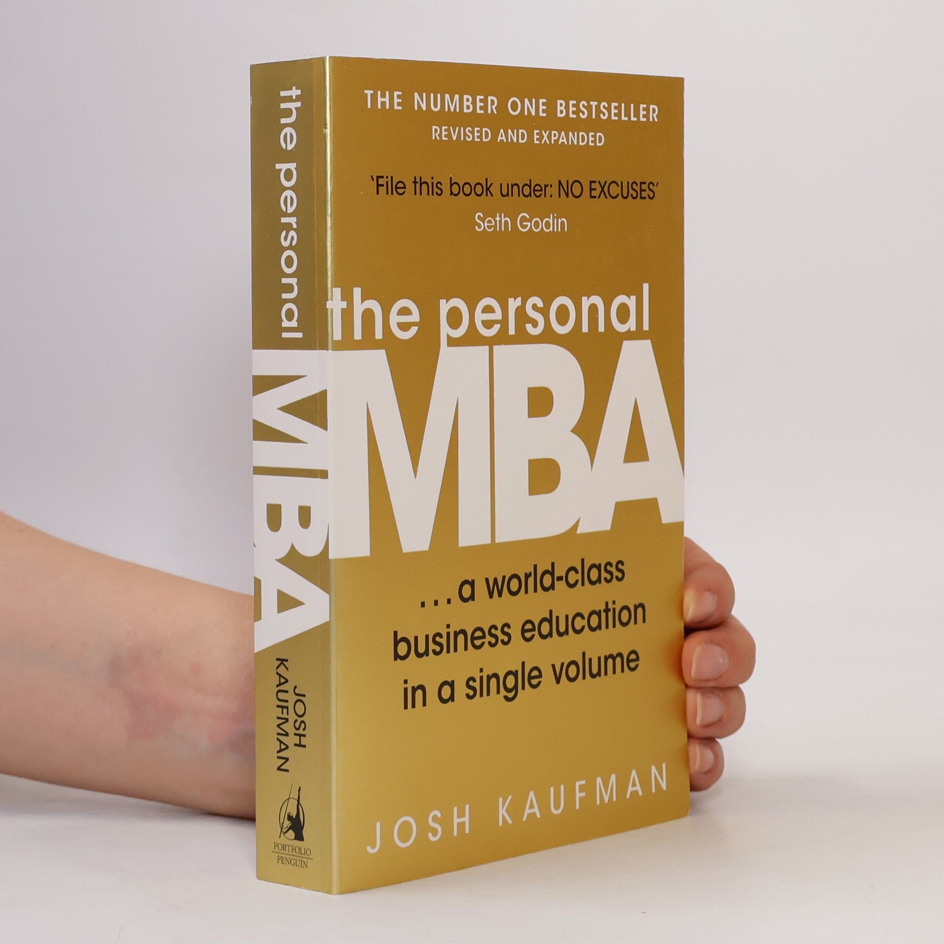 Josh Kaufman The personal MBA: A world-class business education in a single volume