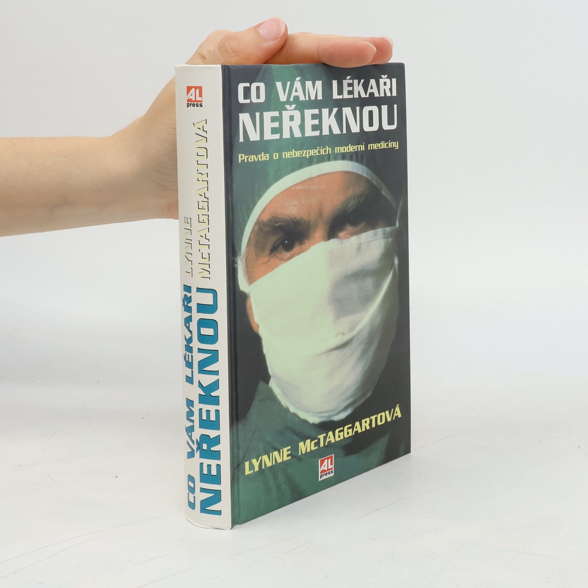 Lynne McTaggart Co vám lékaři neřeknou