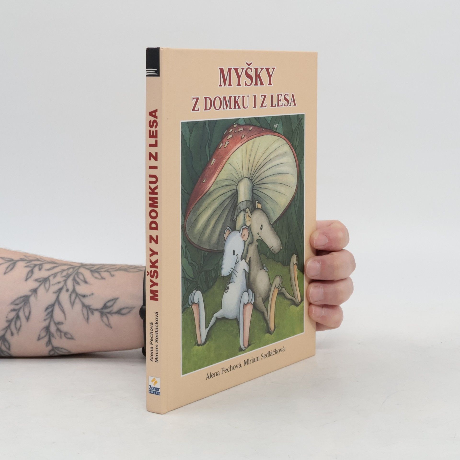Miriam Sedláčková Myšky z domku i z lesa: Myší pohádky pro menší i větší