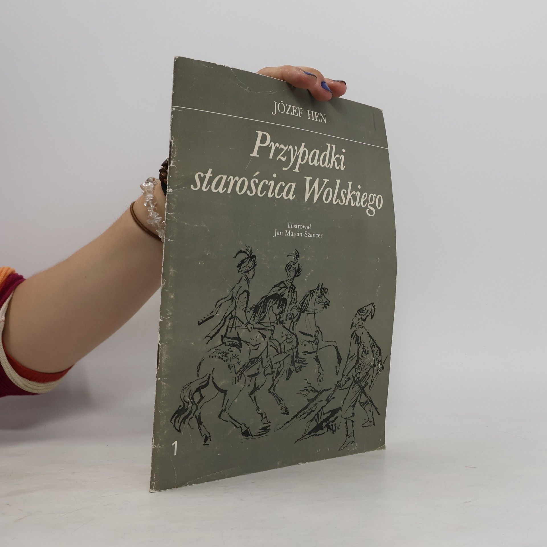 Józef Hen Przypadki starościca Wolskiego