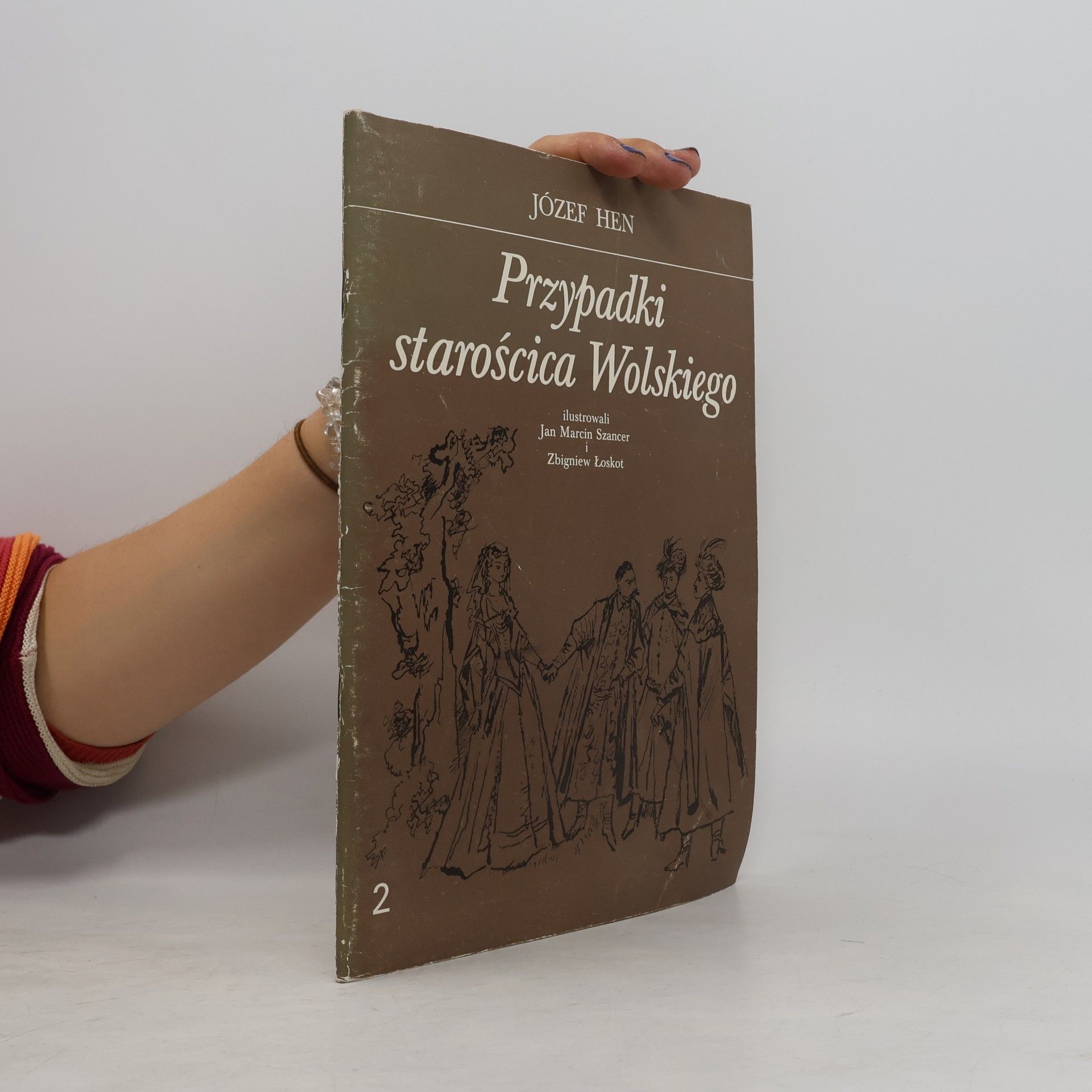 Józef Hen Przypadki starościca Wolskiego 2