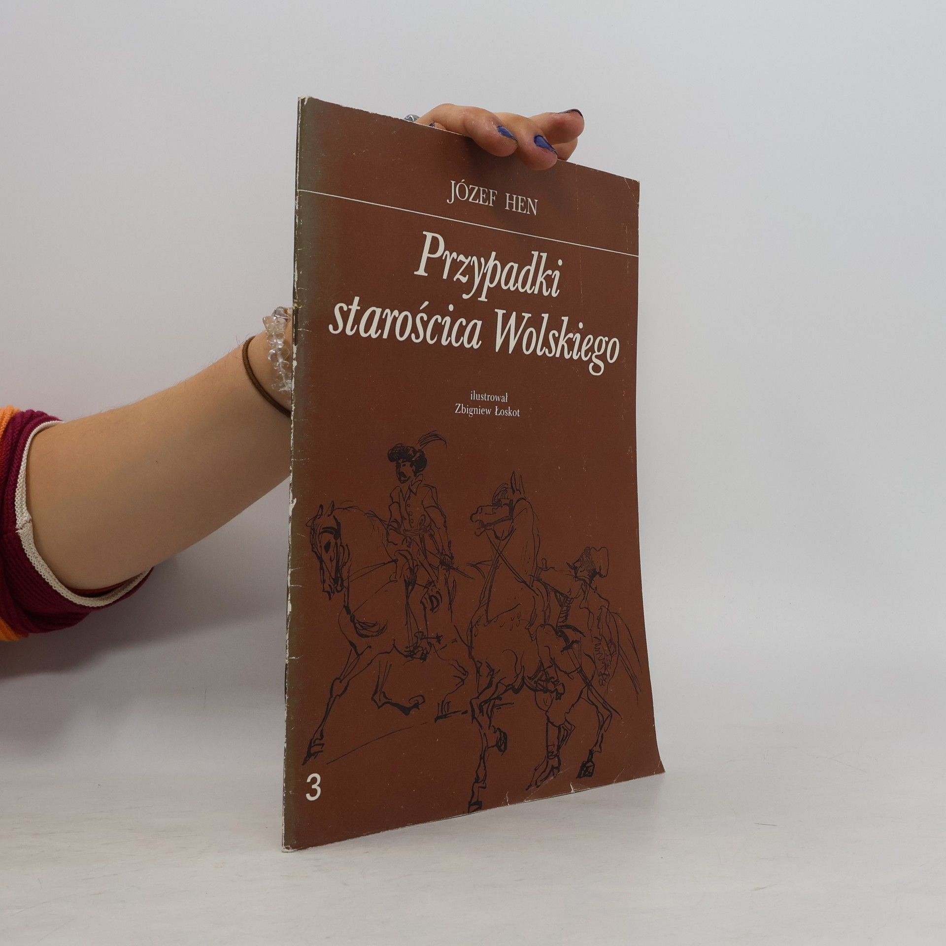 Józef Hen Przypadki starościca Wolskiego 3