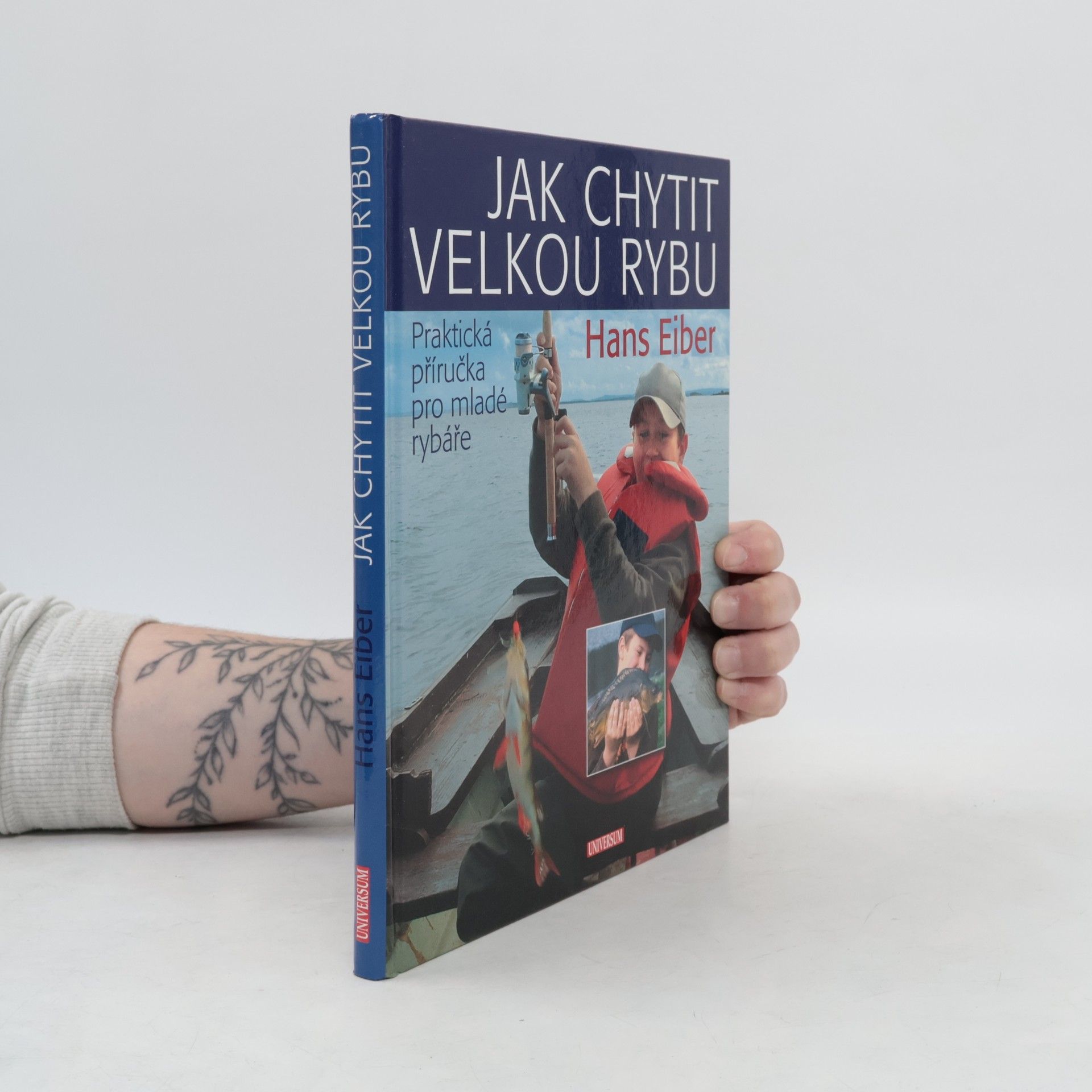 Hans Eiber Jak chytit velkou rybu