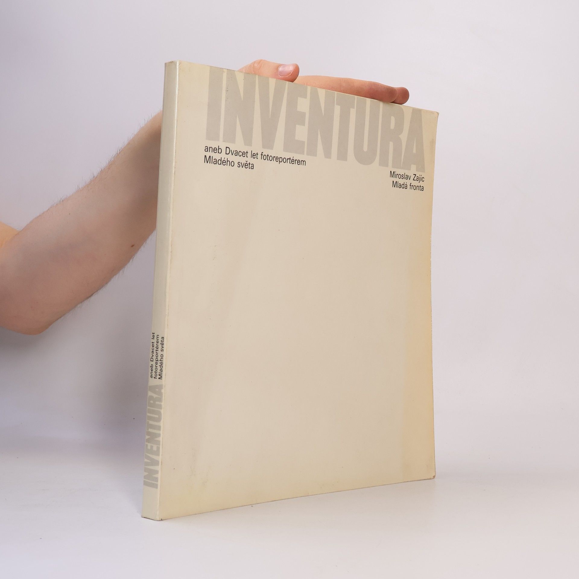 Inventura aneb Dvacet let fotoreportérem Mladého světa