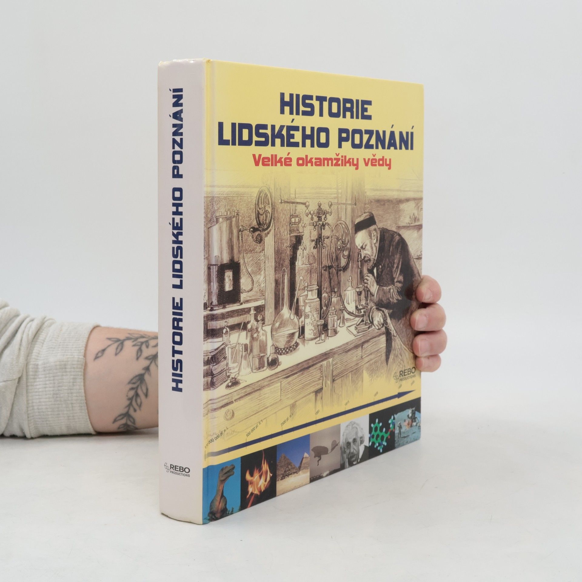 Jörg Meidenbauer Historie lidského poznání. Velké okamžiky vědy.
