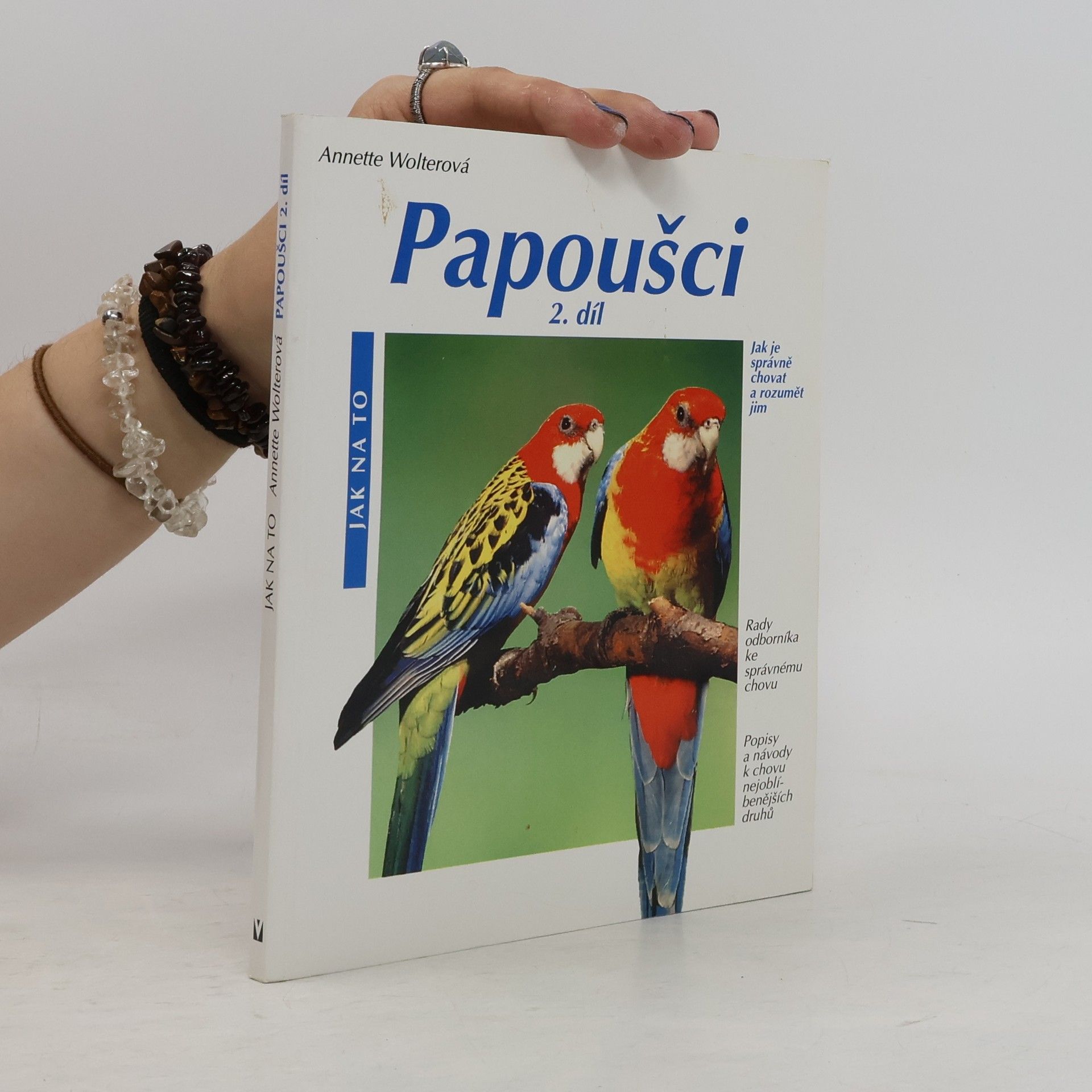 Papoušci 2. díl : jak je správně chovat a rozumět jim
