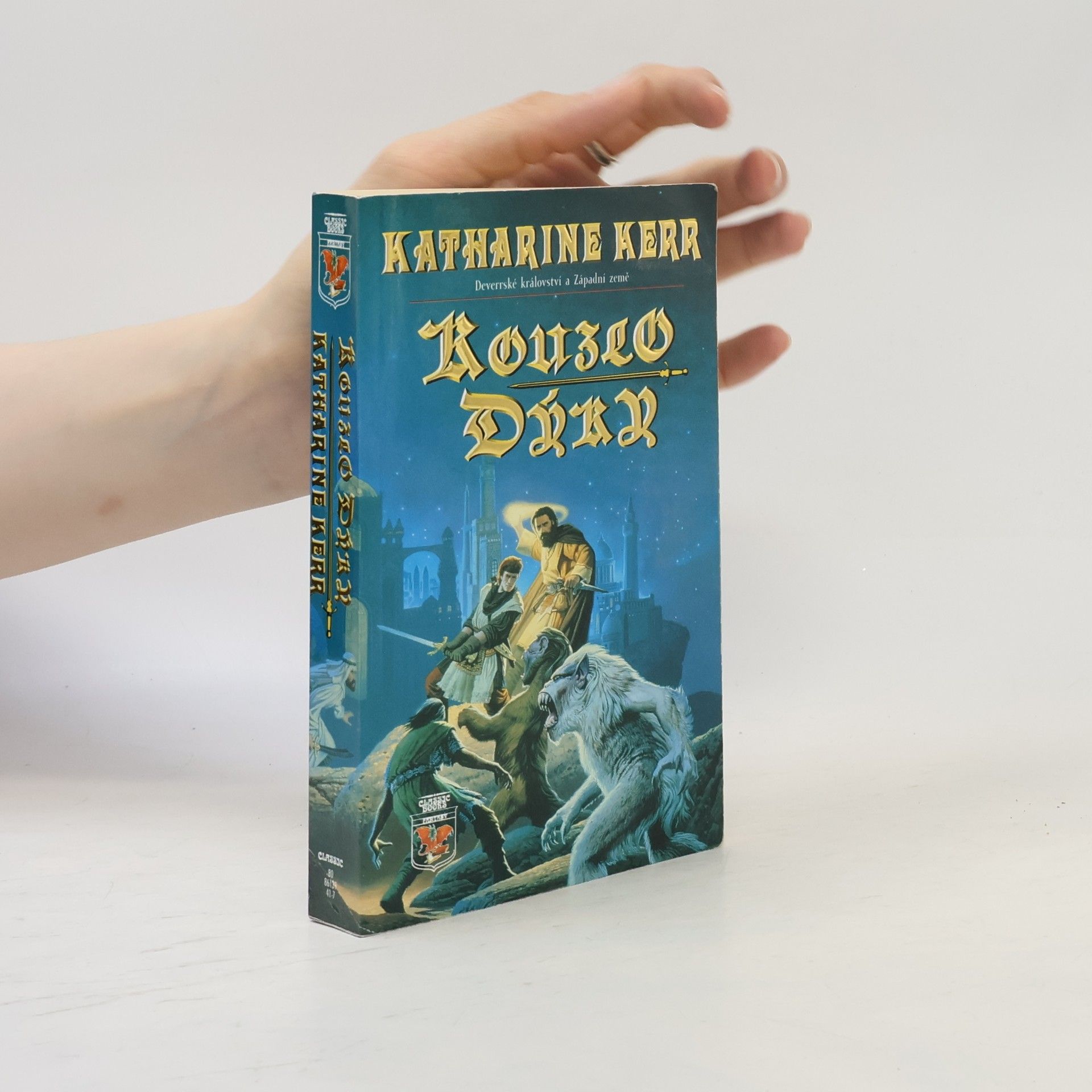 Katharine Kerr Deverrské království a Západní země. Kouzlo dýky