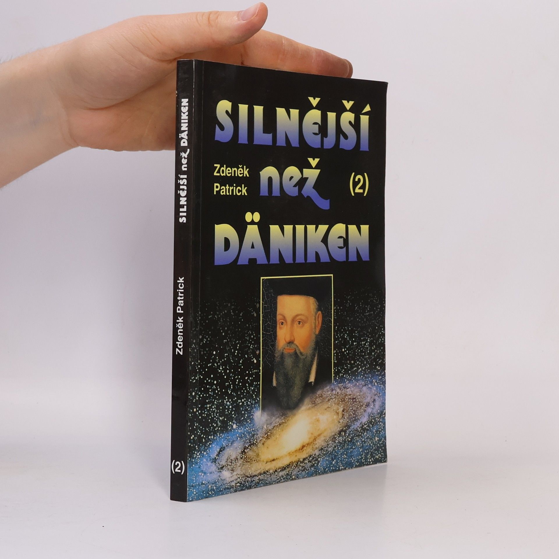 Silnější než Däniken. 2. díl.