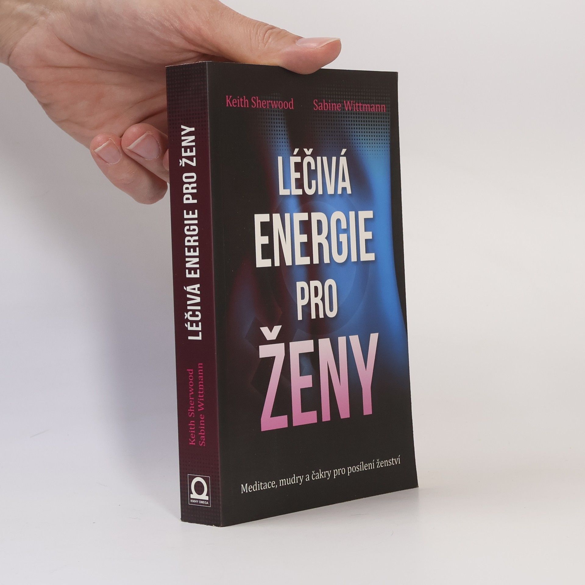Sabine Wittmann Léčivá energie pro ženy: Meditace, mudry a čakry pro posílení ženství