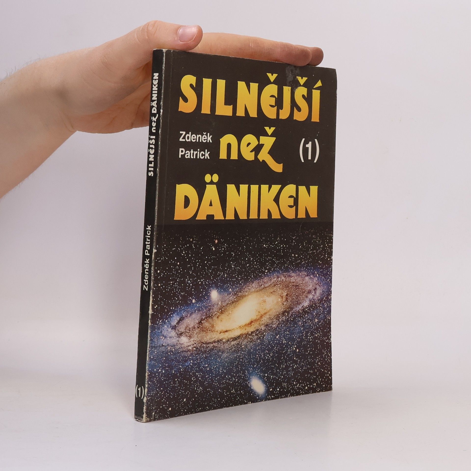 Zdeněk Patrick Silnější než Däniken 1
