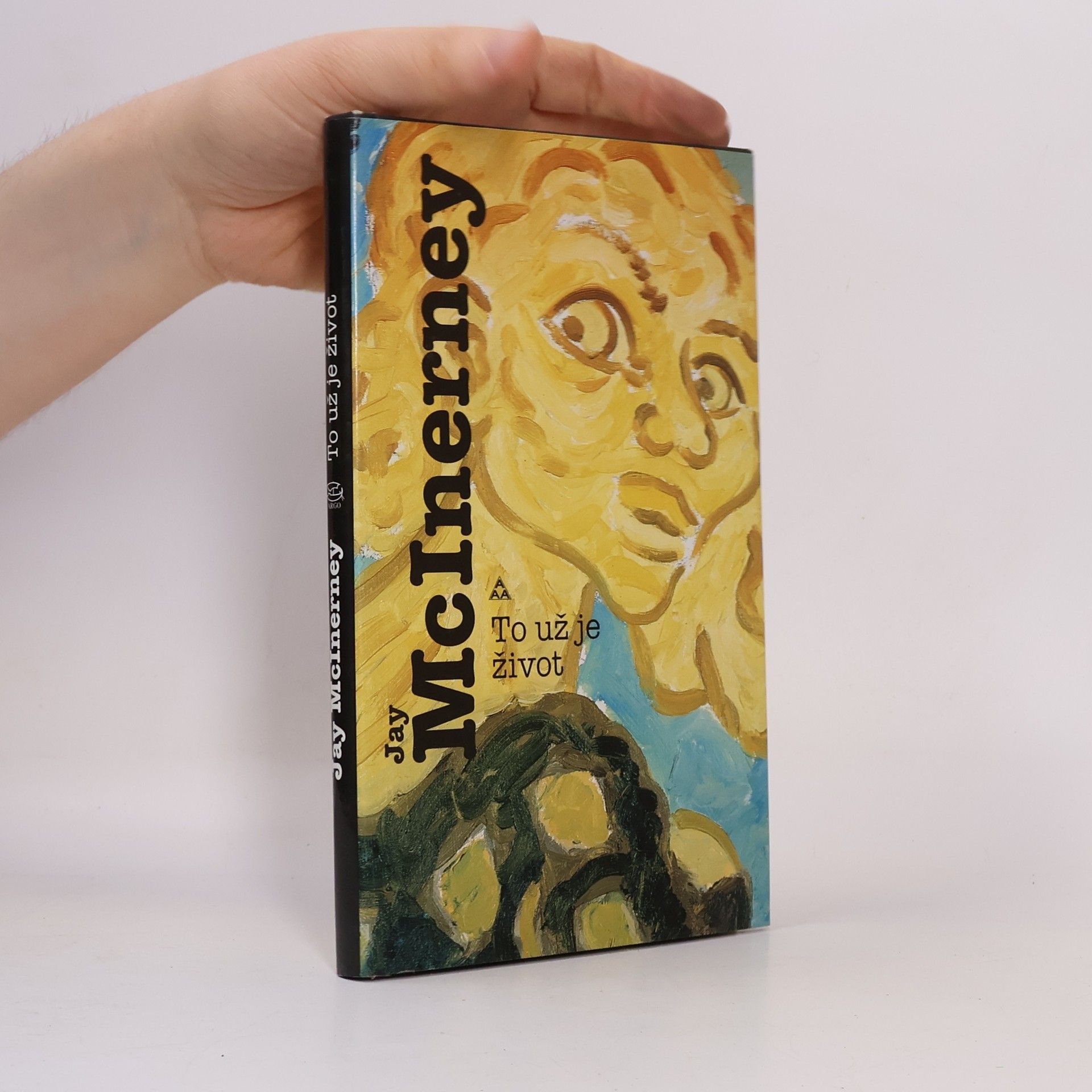 Jay McInerney To už je život