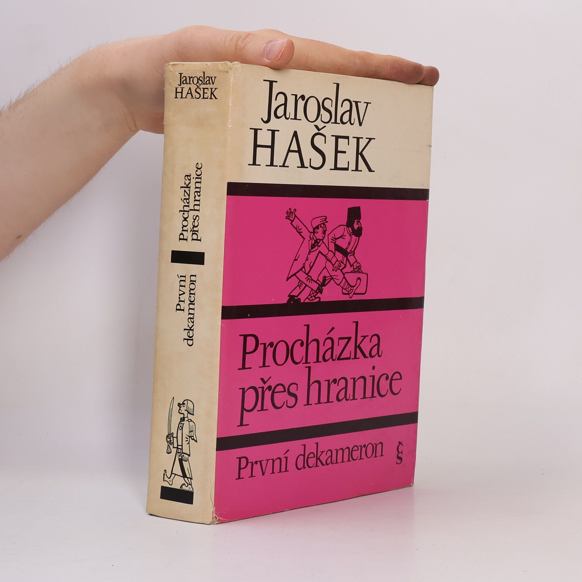 Jaroslav Hašek První dekameron. Procházka přes hranice