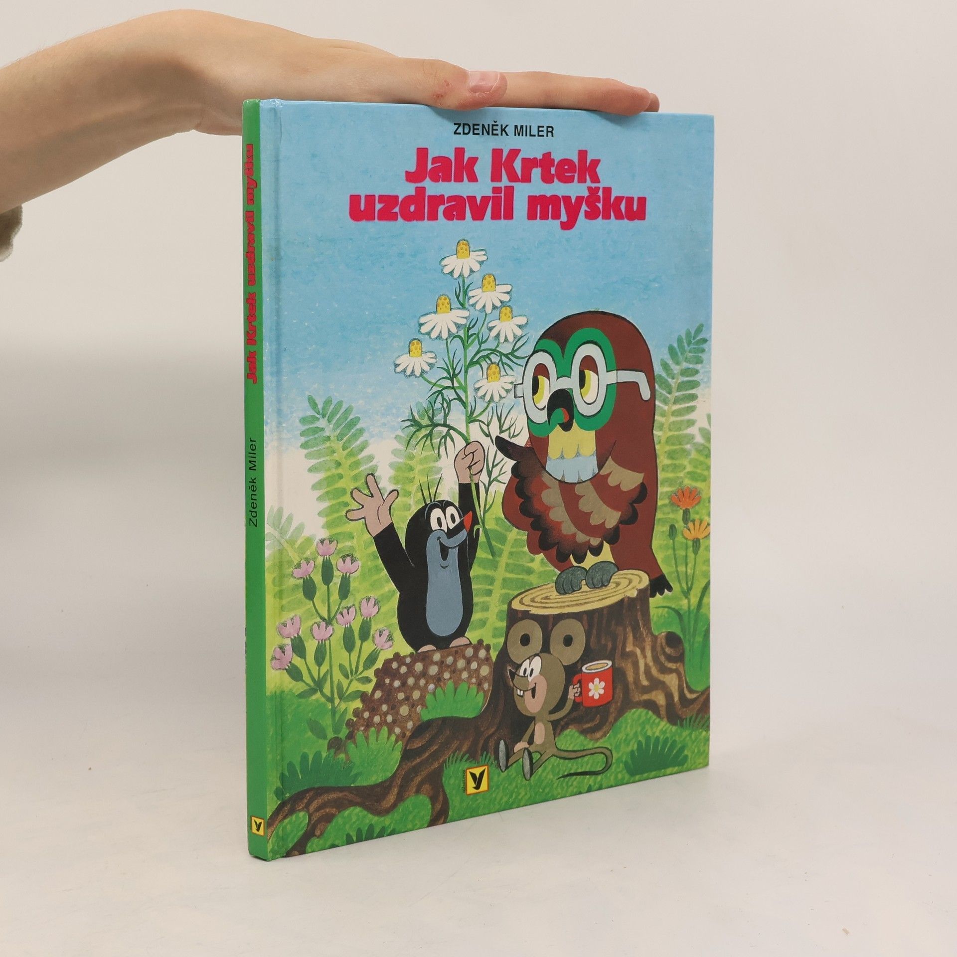 Zdeněk Miler Jak Krtek uzdravil myšku