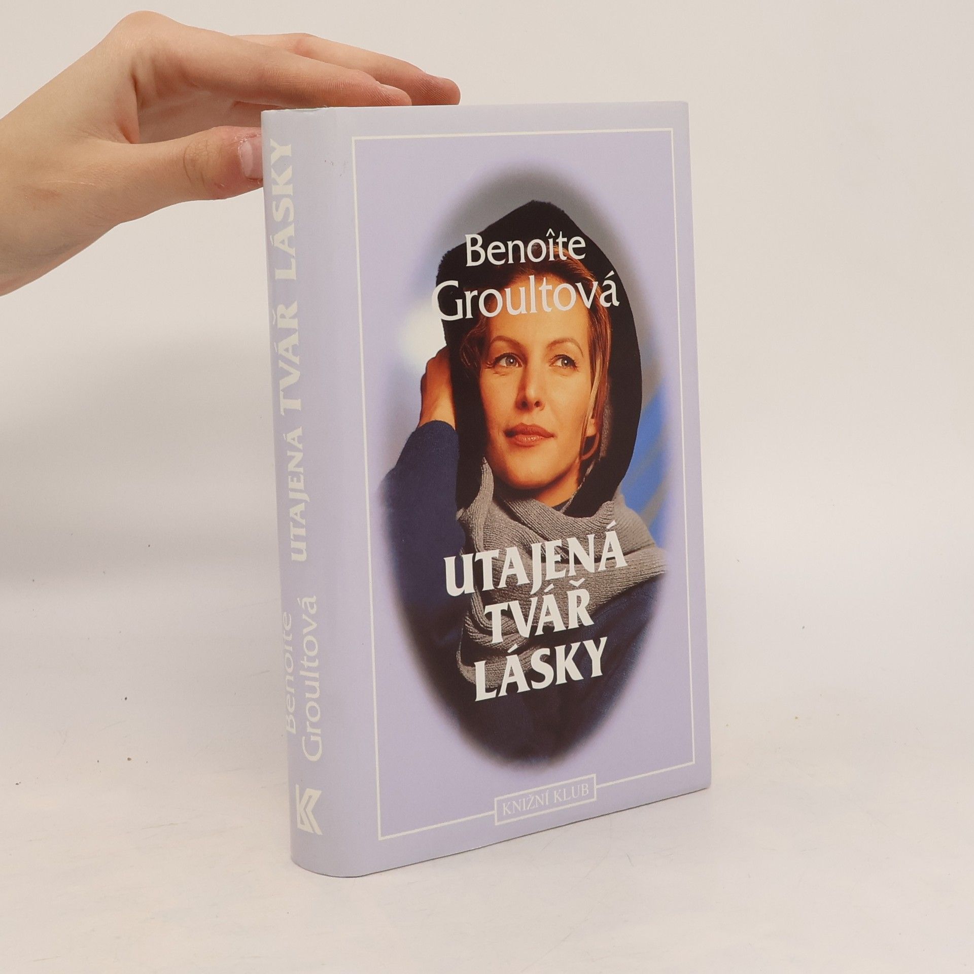 Benoîte Groult Utajená tvář lásky