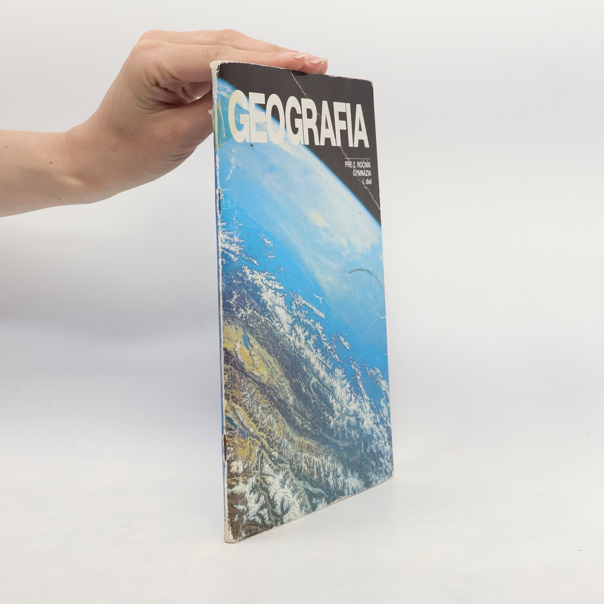 Geografia : pre 2. ročník gymnázia. I. diel