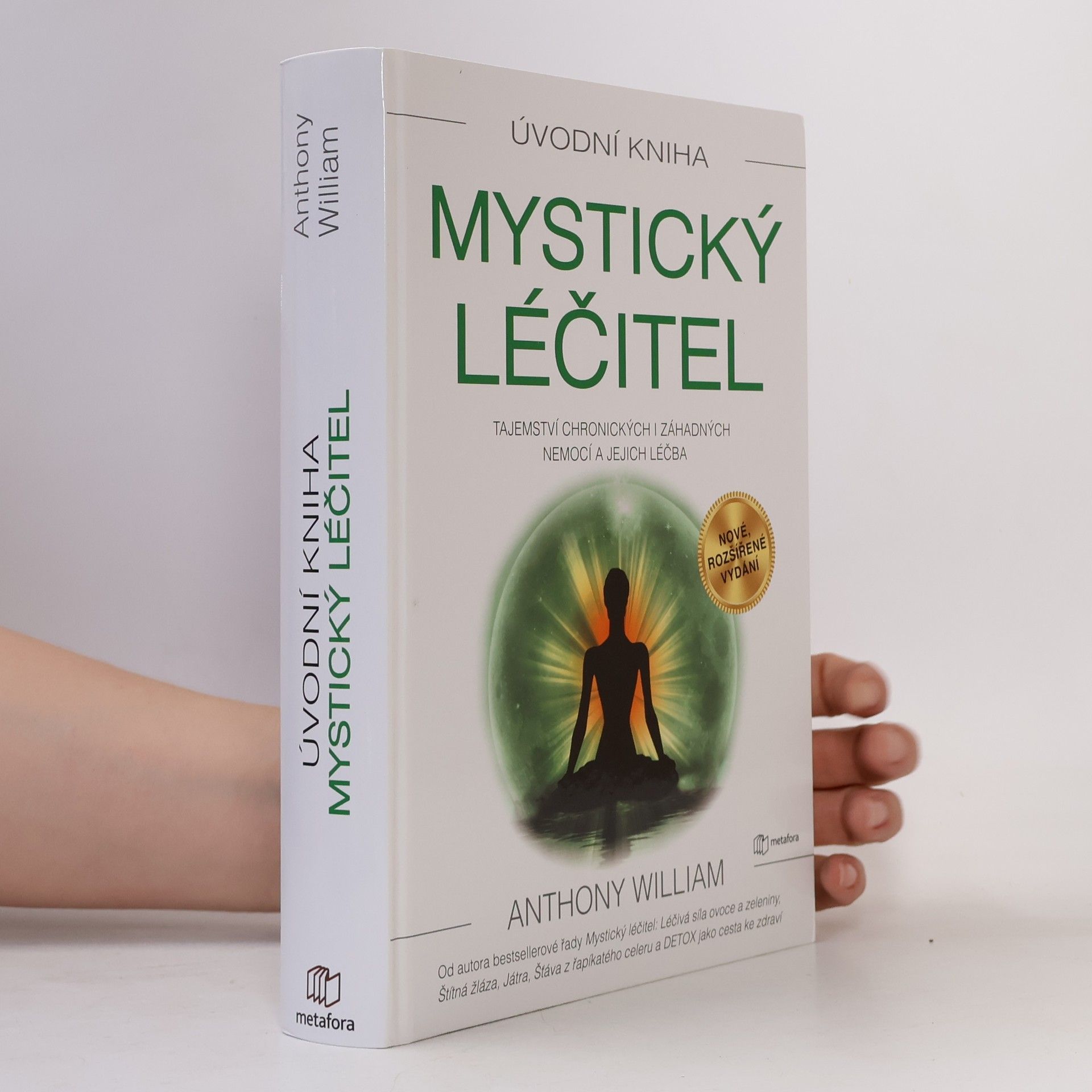 Anthony William Mystický léčitel