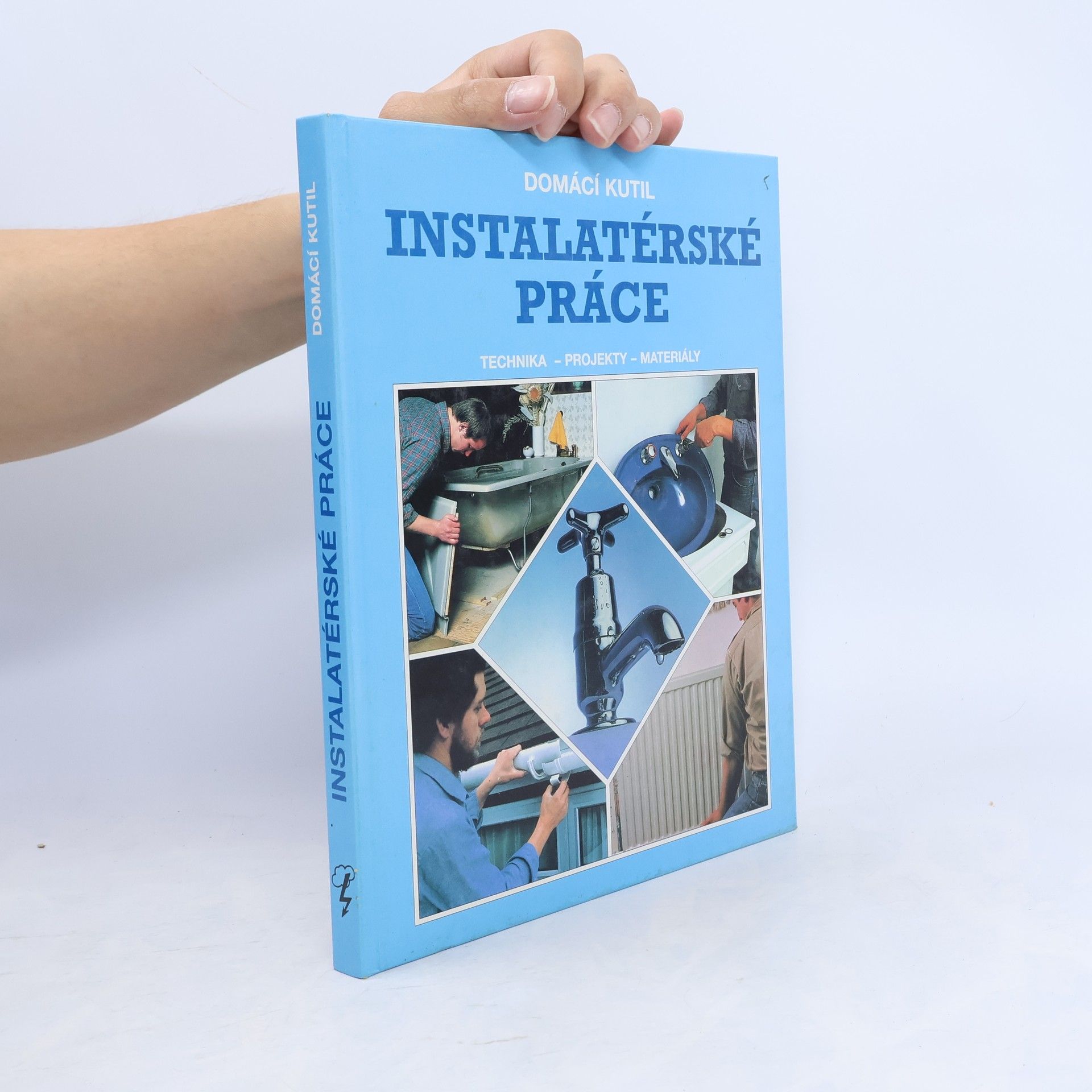 Instalatérské práce. Technika, projekty, materiály