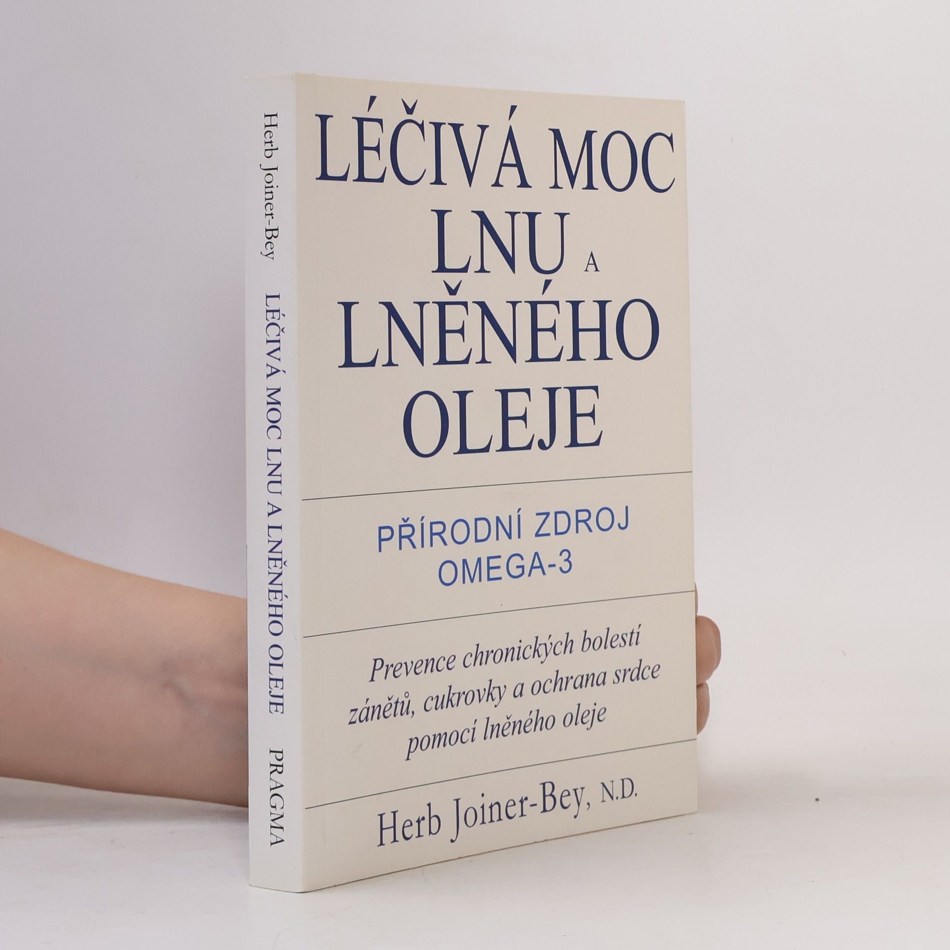 Herb Joiner-Bey Léčivá moc lnu a lněného oleje