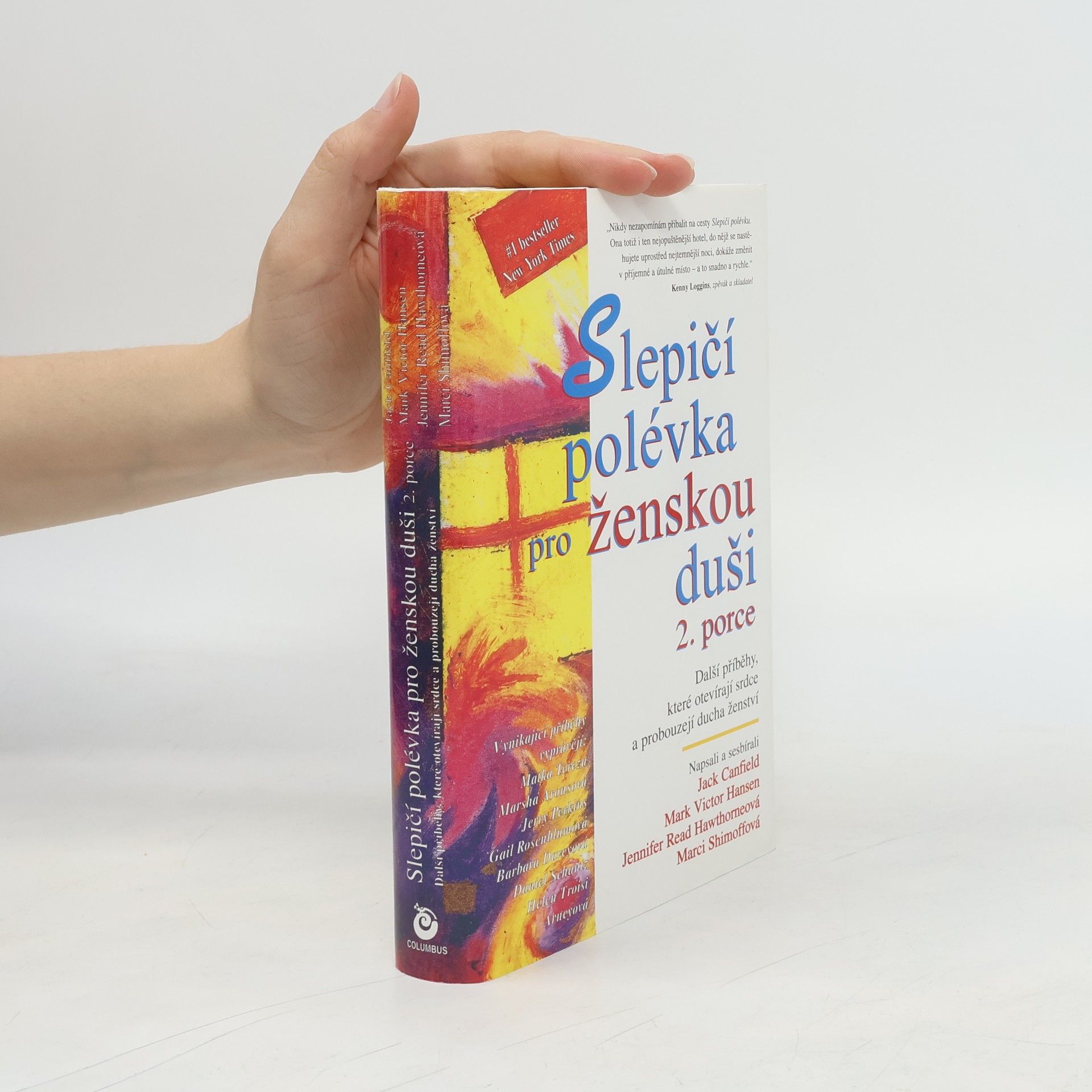 Jennifer Read Hawthorne Slepičí polévka pro ženskou duši. 2. porce. Další příběhy, které otevírají srdce a probouzejí ducha ženství