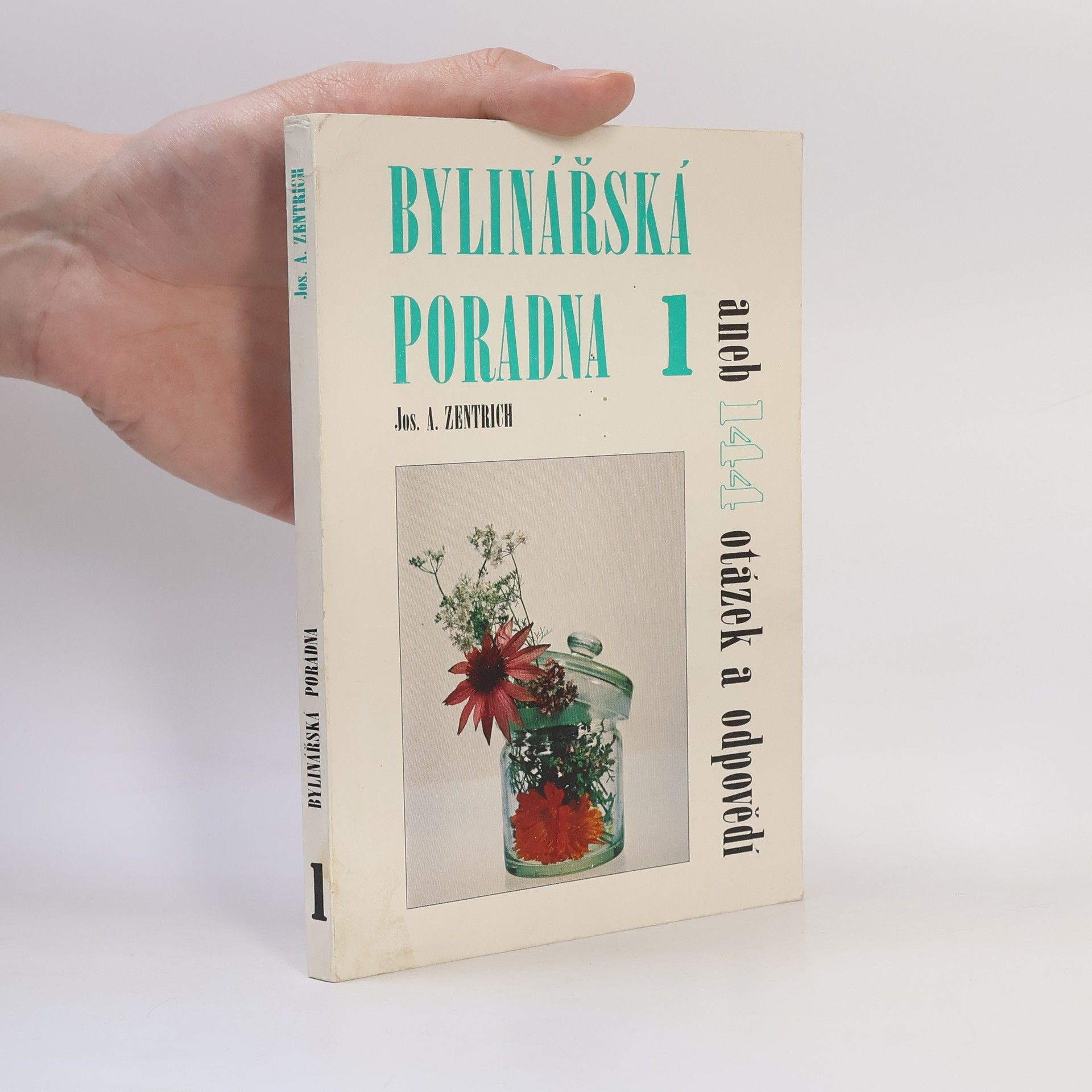 Josef Antonín Zentrich Bylinářská poradna 1