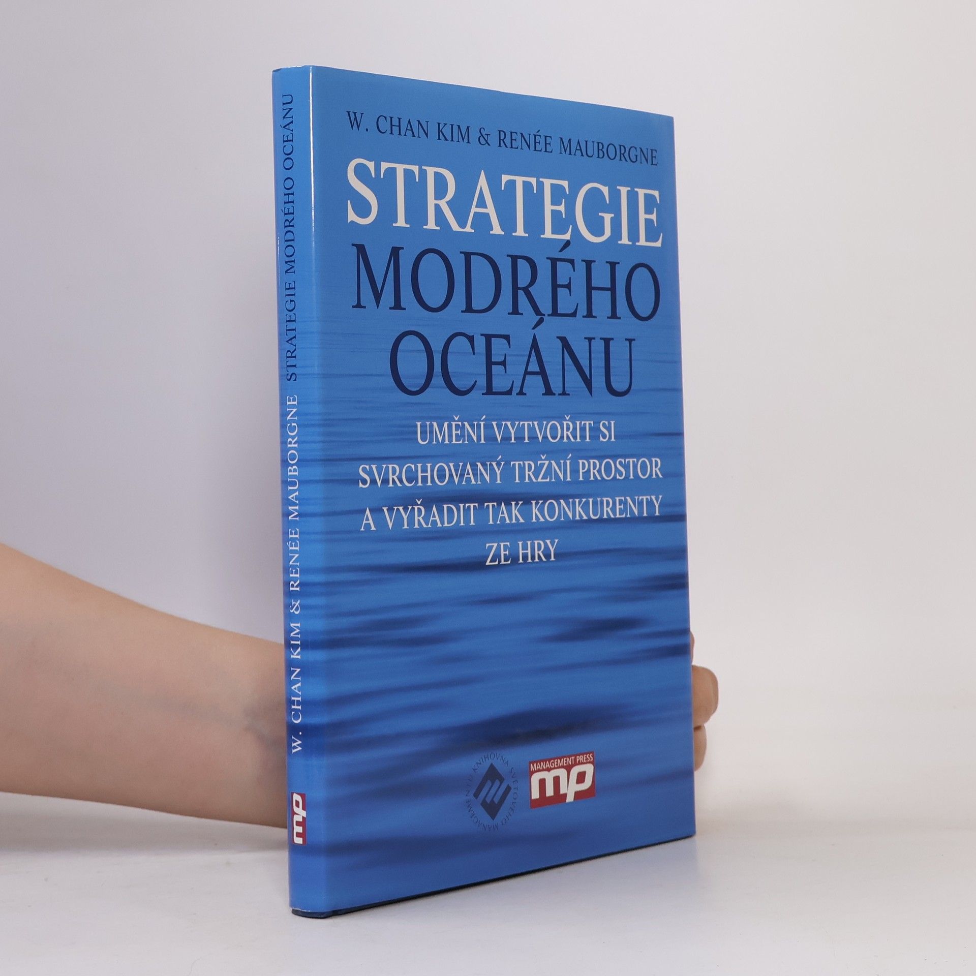 W. Chan Kim Strategie modrého oceánu