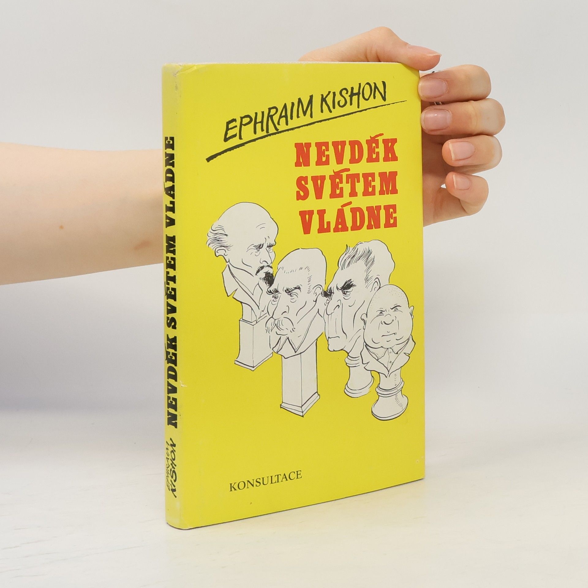 Ephraim Kishon Nevděk světem vládne