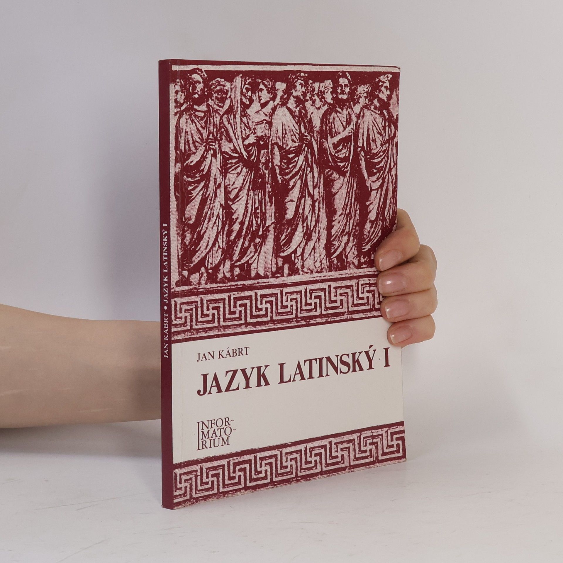 Jan Kábrt Jazyk latinský I: Pro střední zdravotnické školy