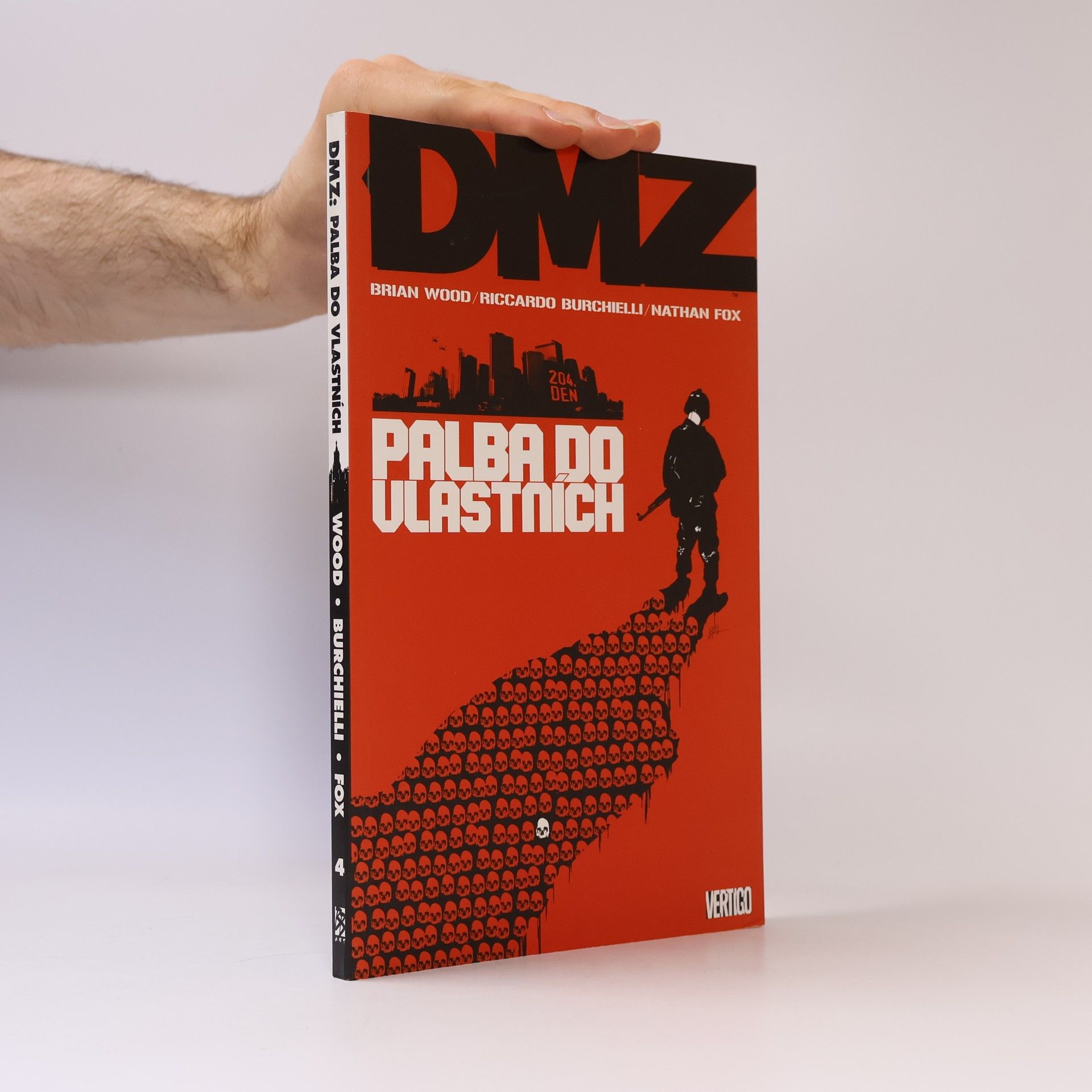 Brian Wood DMZ. Palba do vlastních
