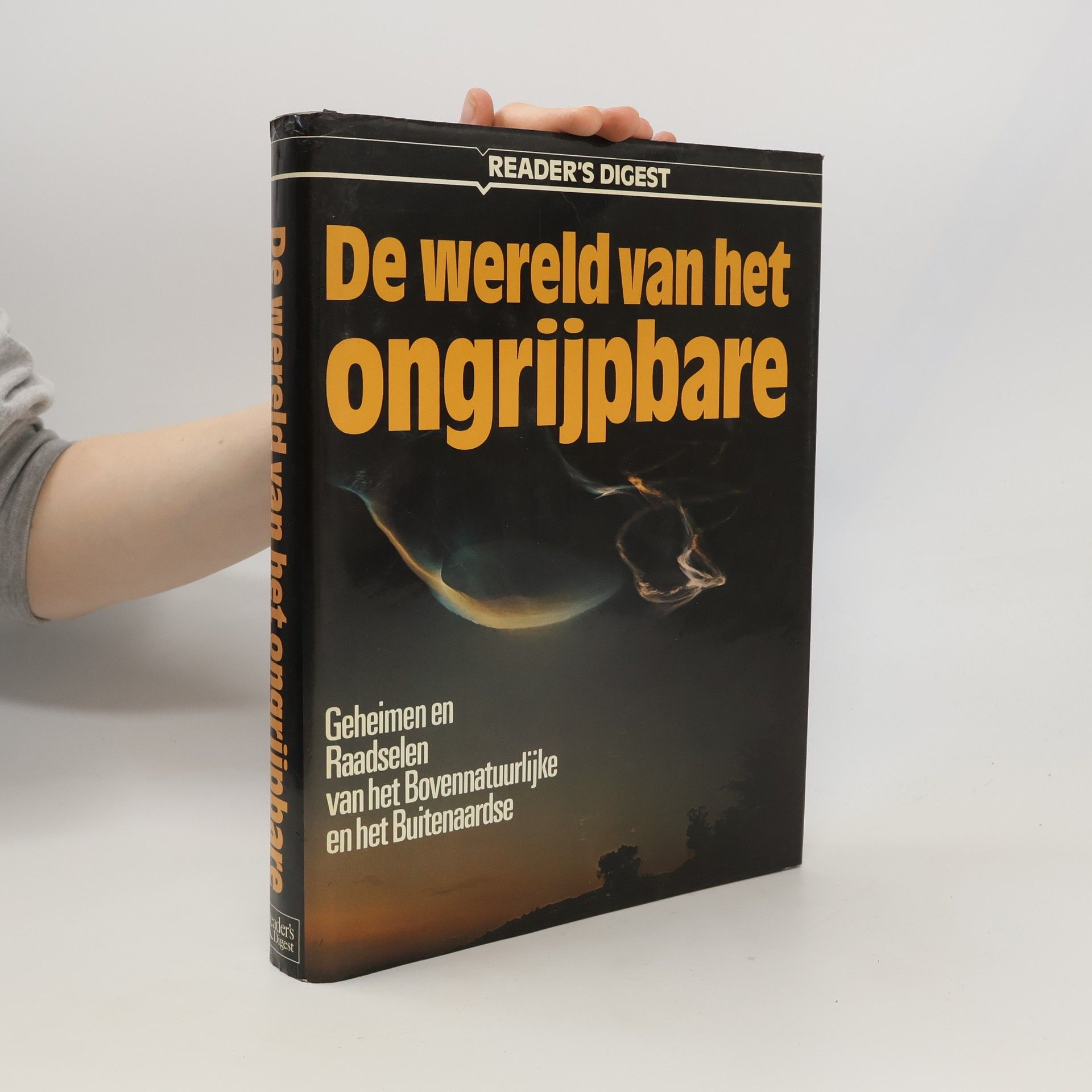 Collectif d'auteurs De wereld van het ongrijpbare