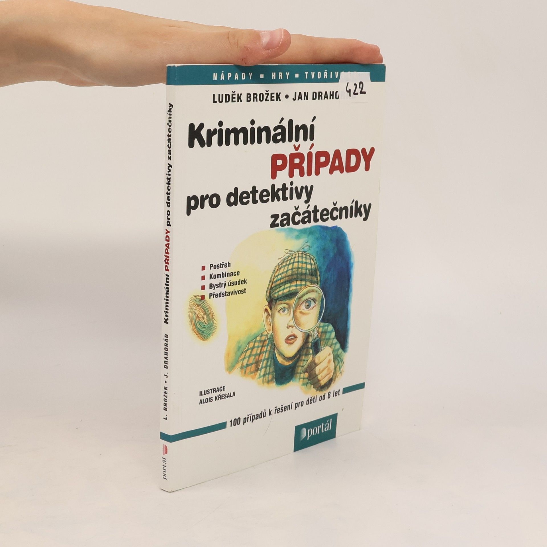 Jan Drahorád Kriminální případy pro detektivy začátečníky