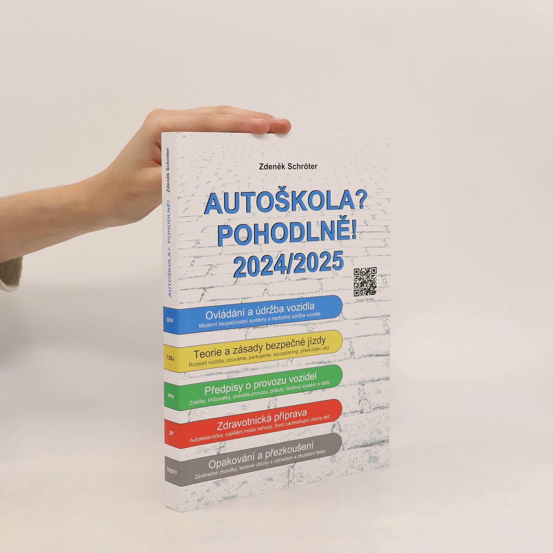 Zdeněk Schröter Autoškola? Pohodlně! 2024/2025