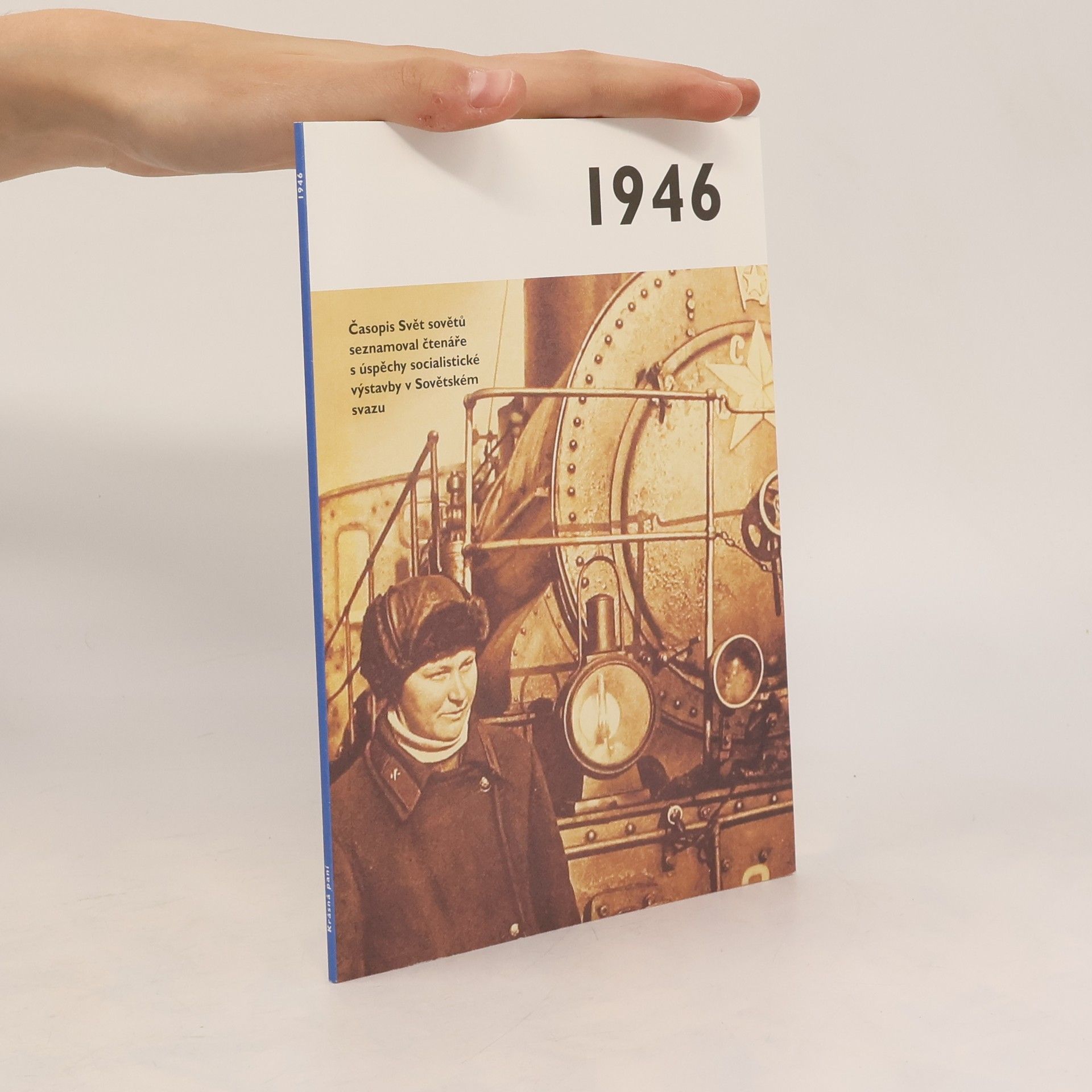 AA.VV. 1946 - Jaké to tenkrát bylo aneb Co se stalo v roce, kdy jste se narodili